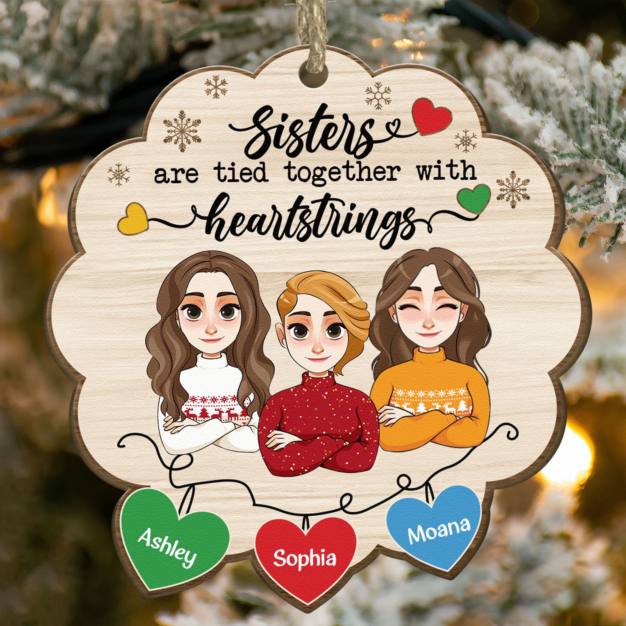 Sisters Are Tied Together With Heartstrings - Personalized Wooden Ornament