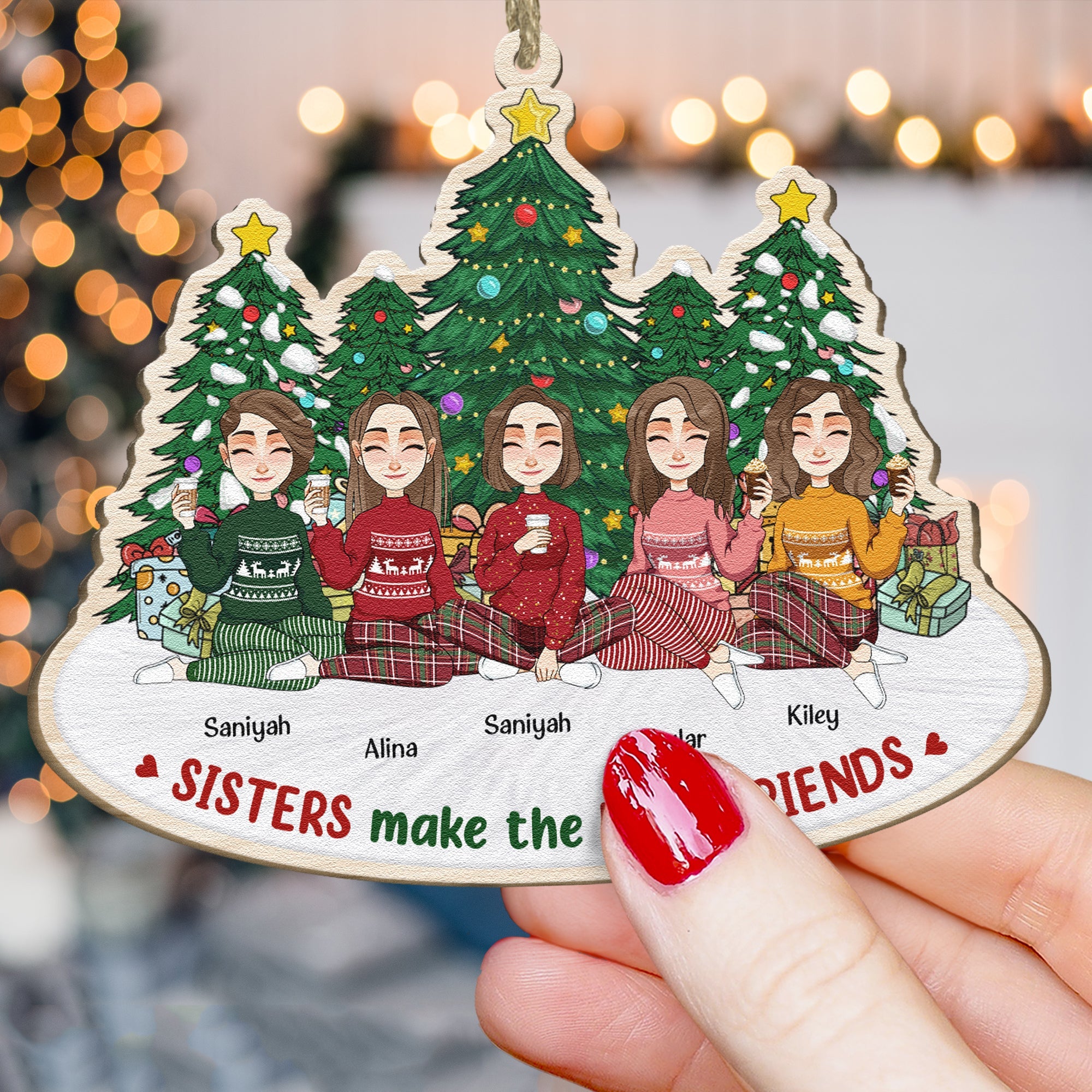 Sisters Make The Best Friends - Personalized Wooden Ornament