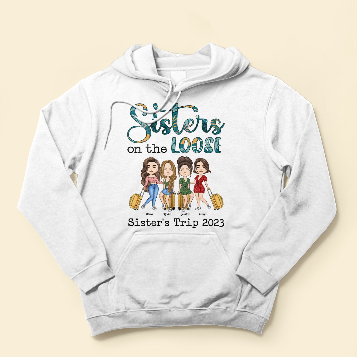 Sisters On The Loose - Personalized Shirt