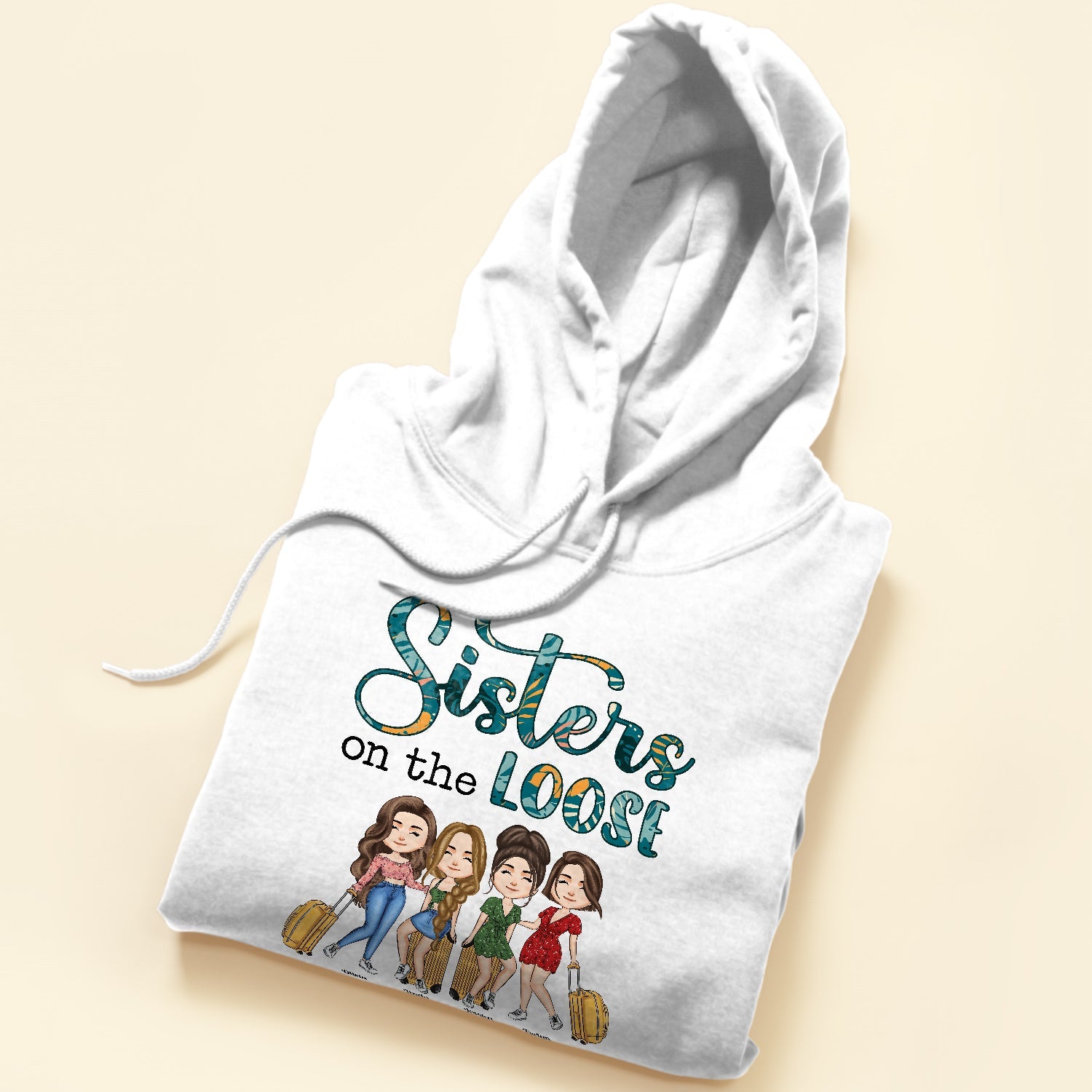 Sisters On The Loose - Personalized Shirt