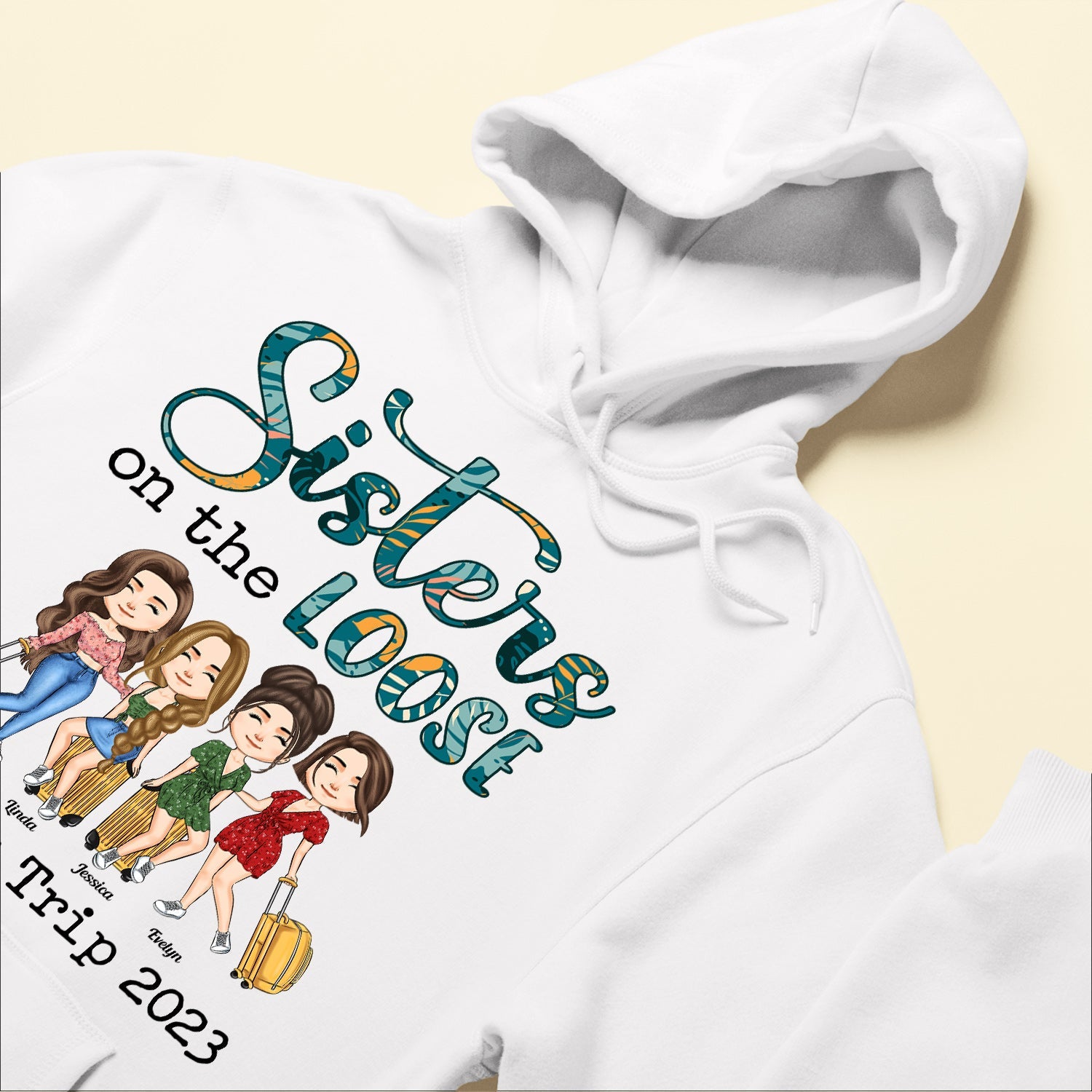 Sisters On The Loose - Personalized Shirt