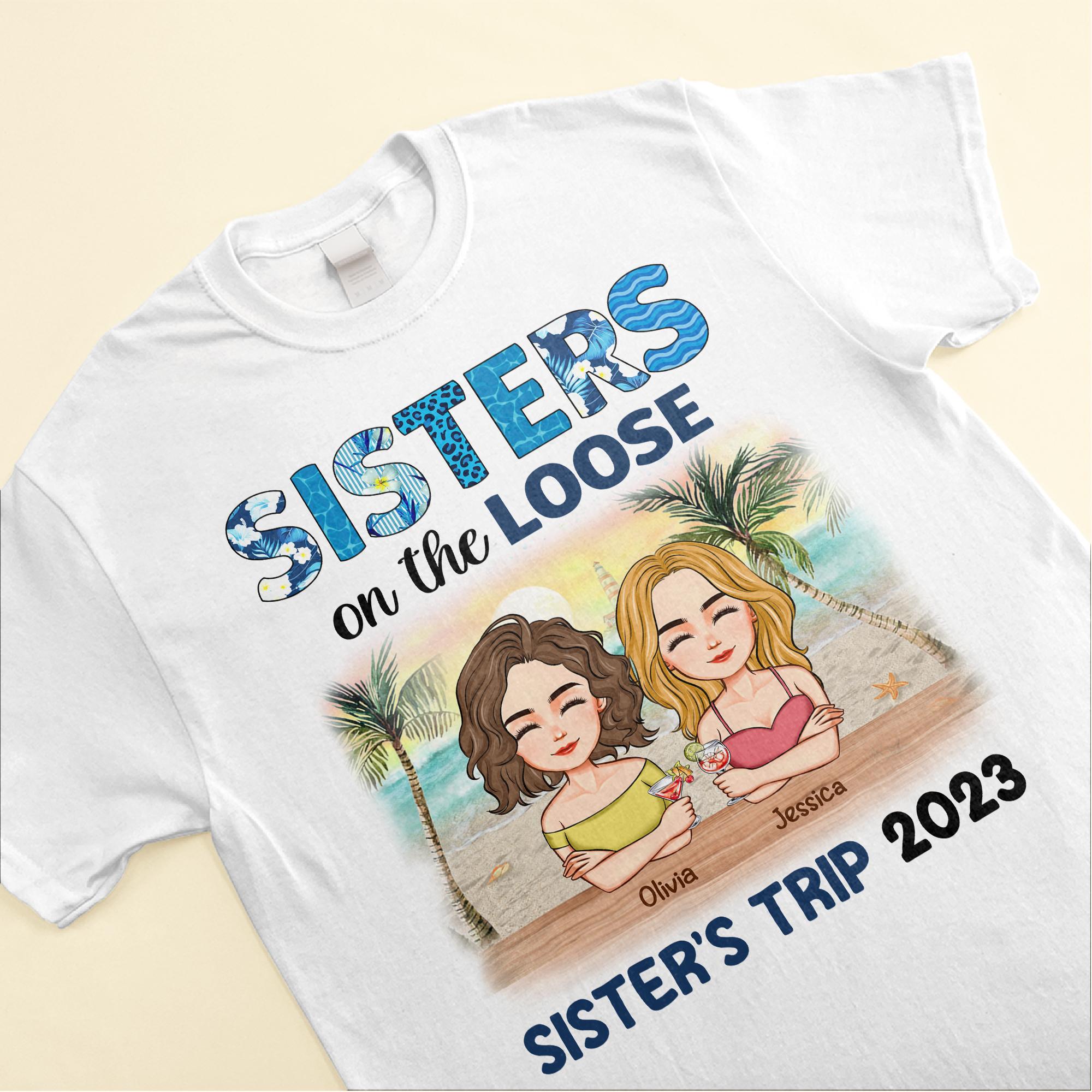 Sisters On The Loose Sister's Trip 2023 - Personalized Shirt