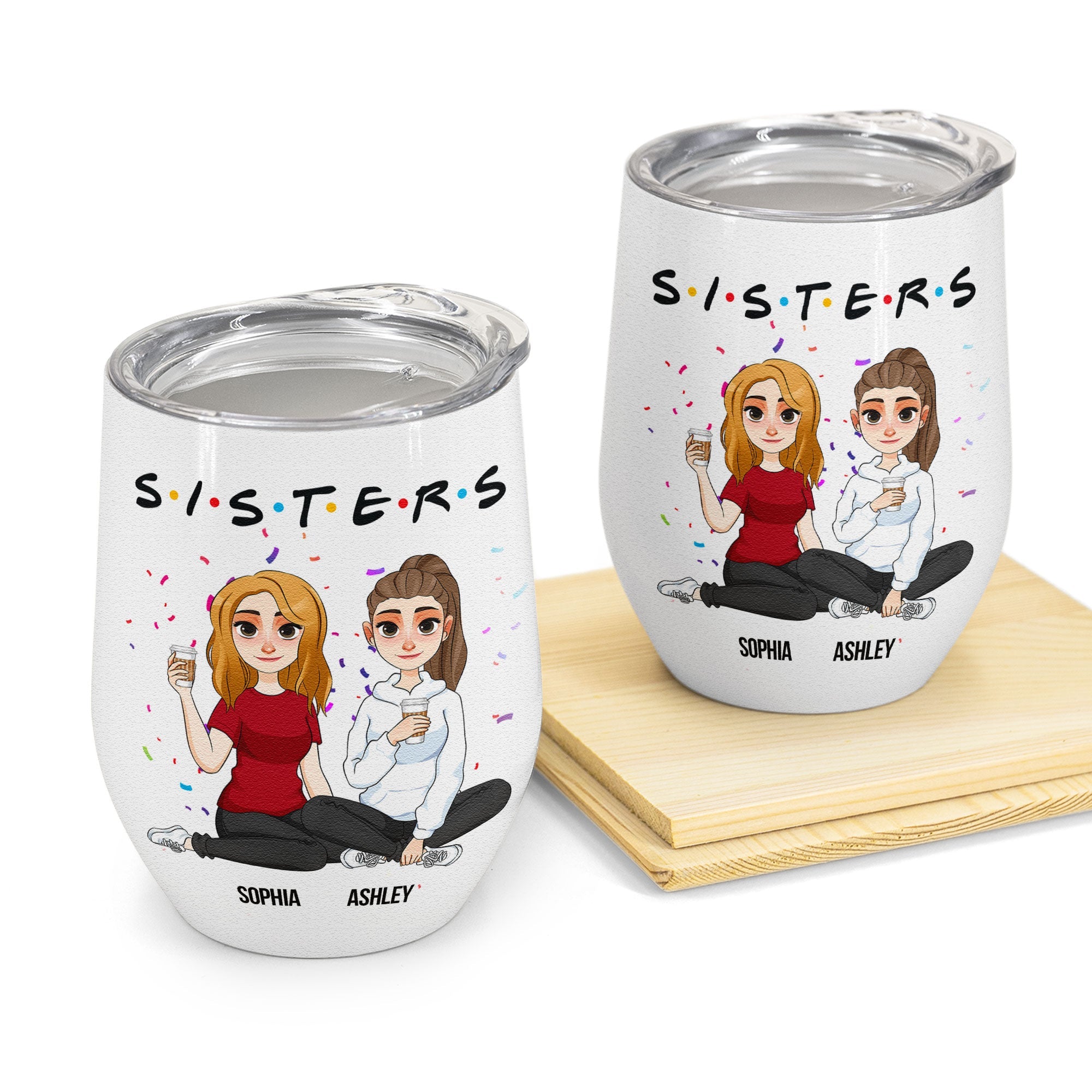 Sisters - Version 2 - Personalized Wine Tumbler