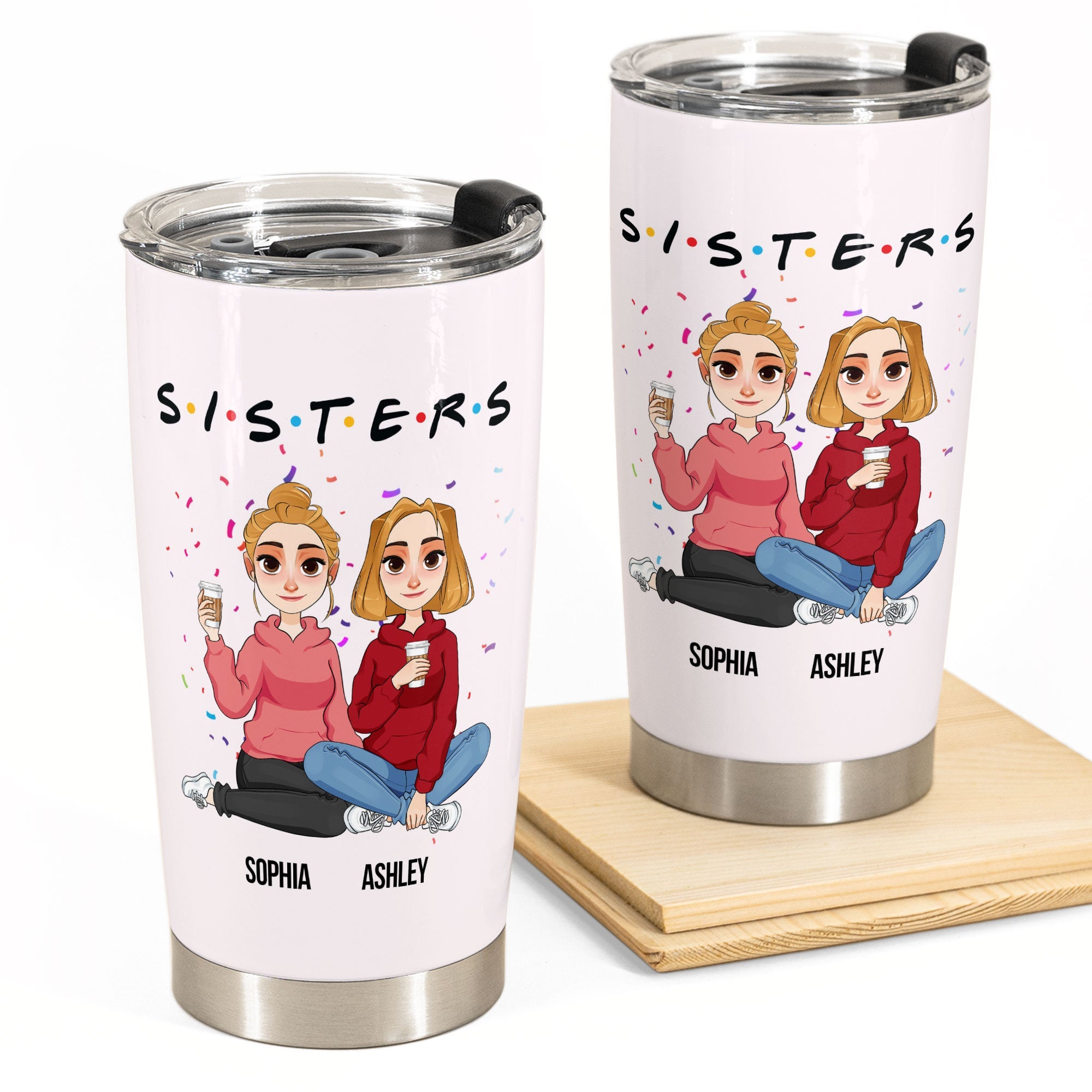 Sisters - Version 3 - Personalized Tumbler Cup