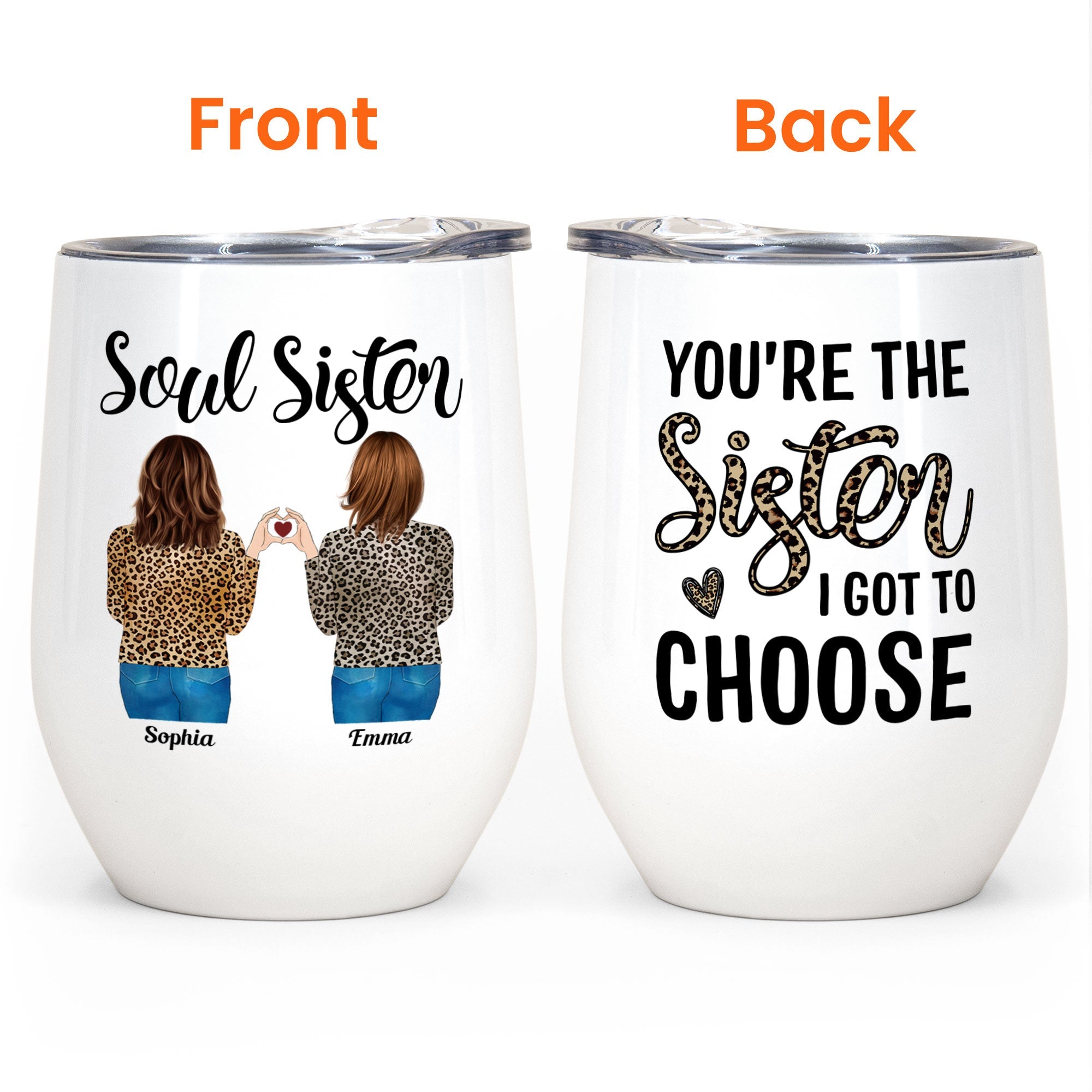 Soul Sister You Are The Sister I Got To Choose - Personalized Wine Tumbler - Birthday Gift For Friend, Bestie, Bff