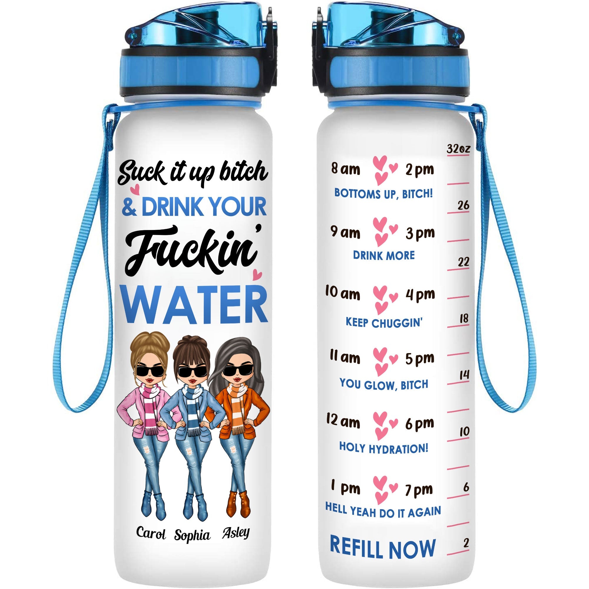 Suck It Up Bitch - Personalized Water Tracker Bottle - Birthday, Motivation Gift For Besties, Soul Sisters, Sistas, Bff, Friends