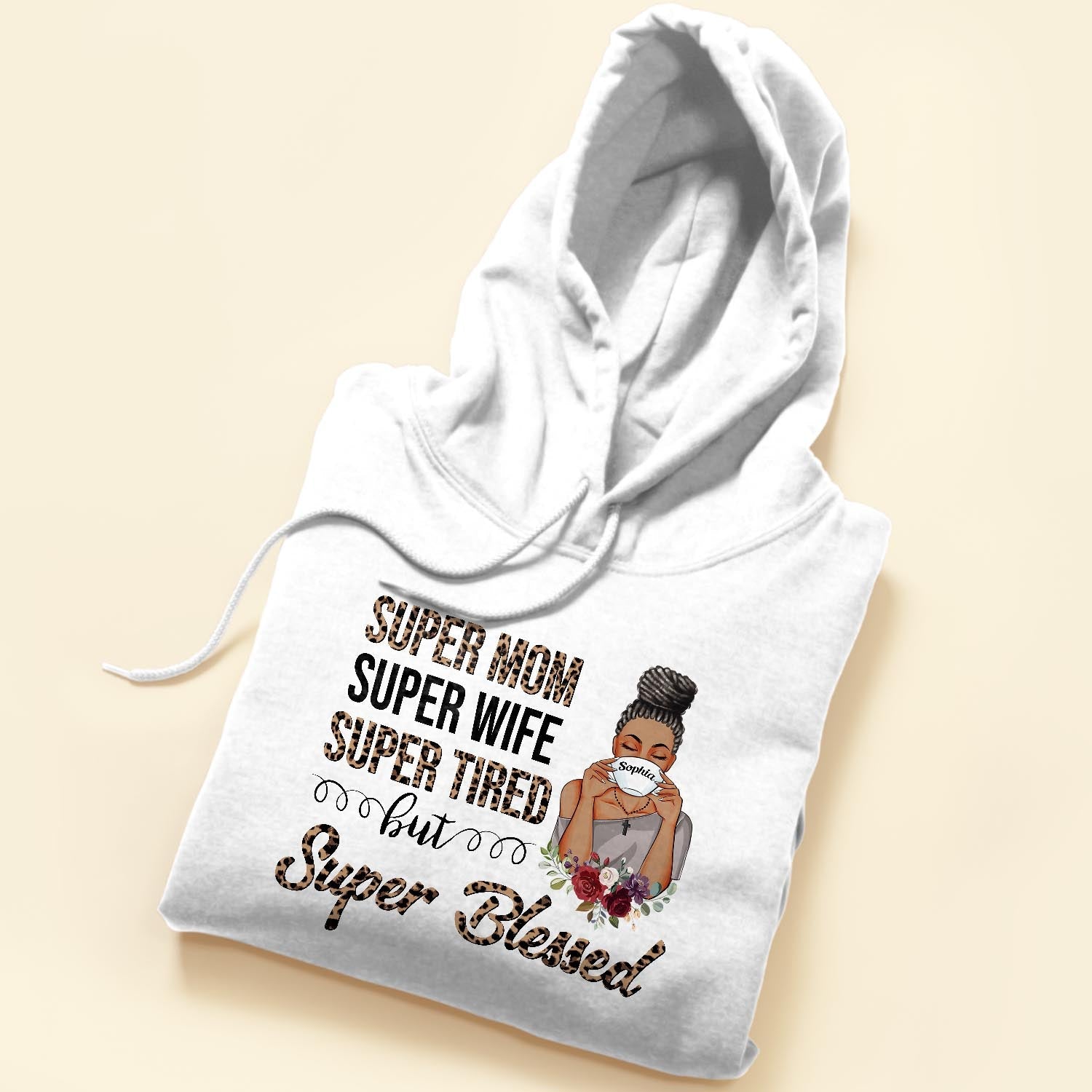 Super Mom, Super Wife, Super Tired - Personalized Shirt - Birthday, Mother's Day Gift For Mom, Wife, Mother