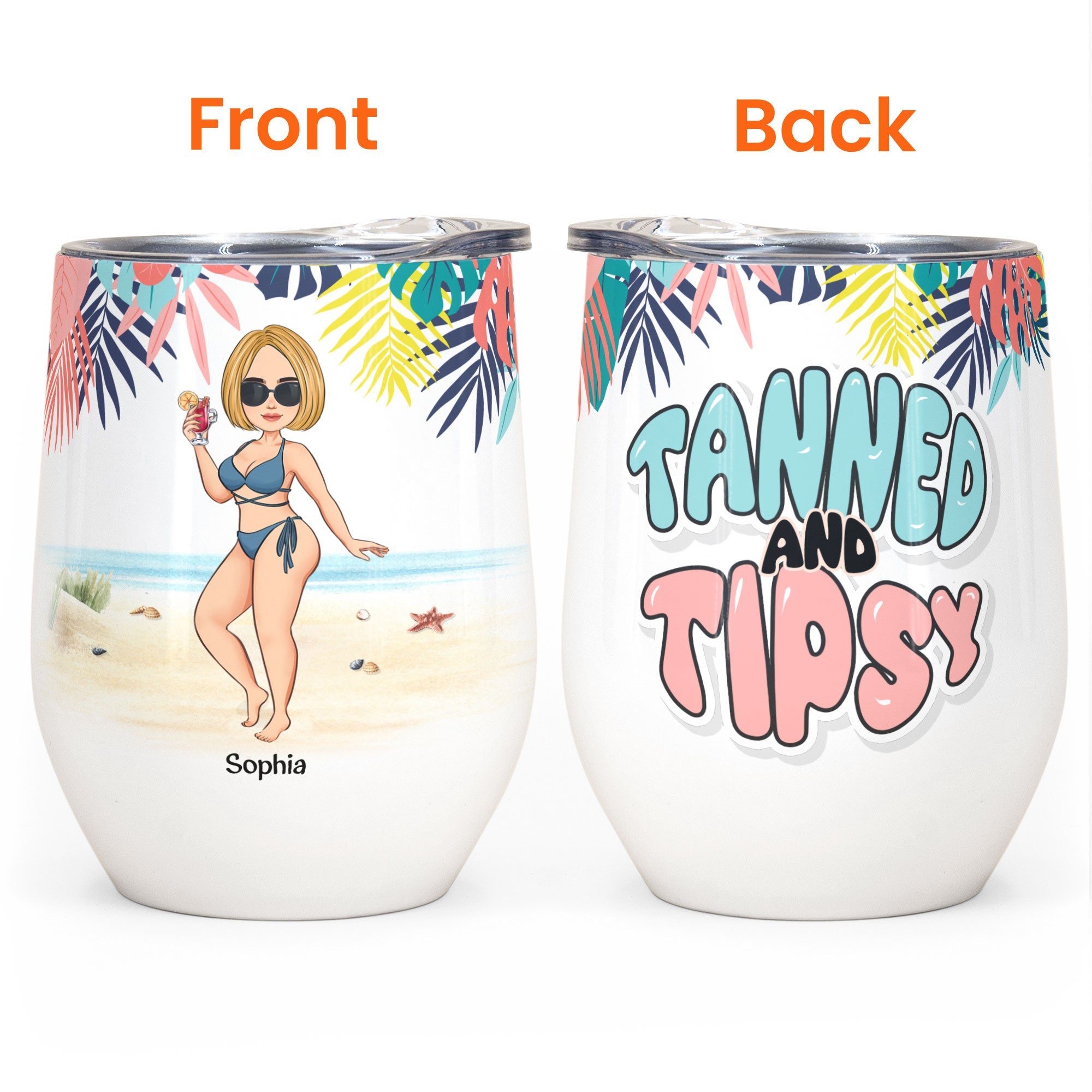 Tanned & Tipsy - Personalized Wine Tumbler