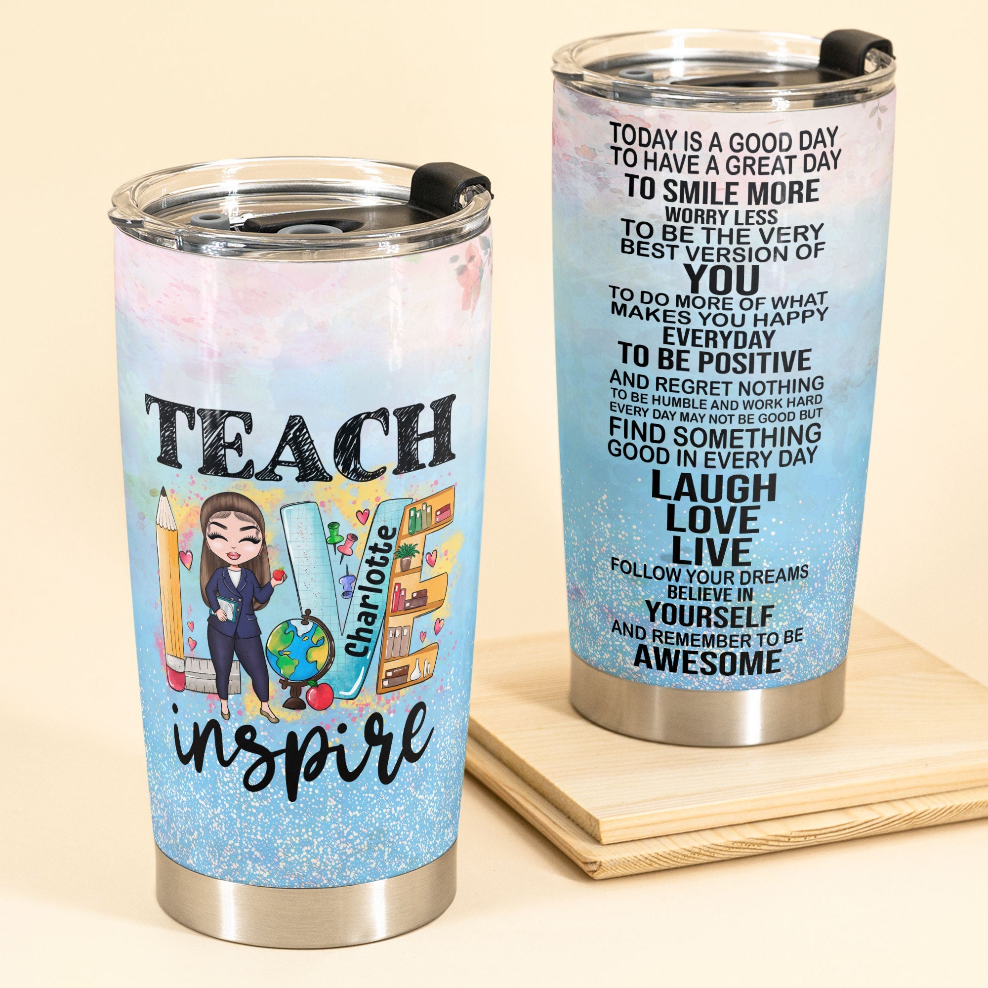 Teach Love Inspire   - Personalized Tumbler Cup - Gift For Teacher