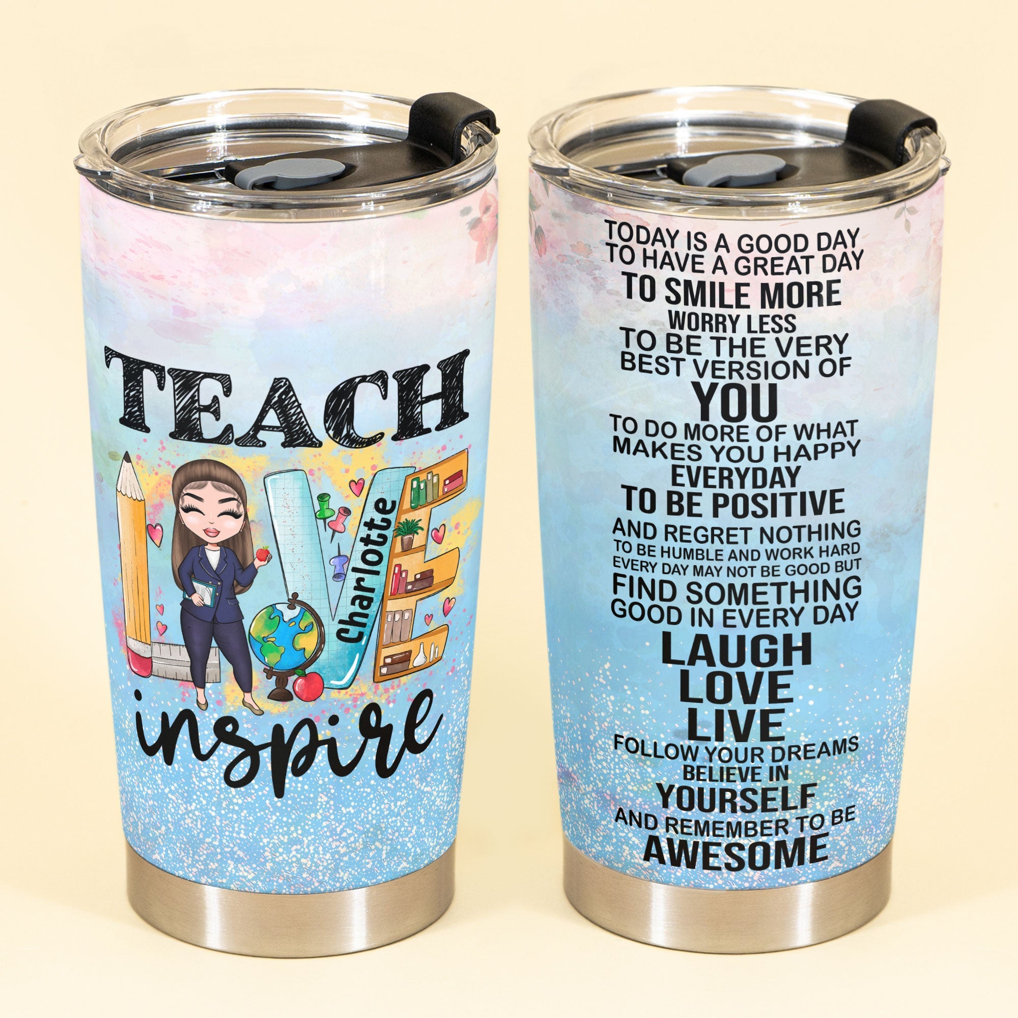 Teach Love Inspire   - Personalized Tumbler Cup - Gift For Teacher