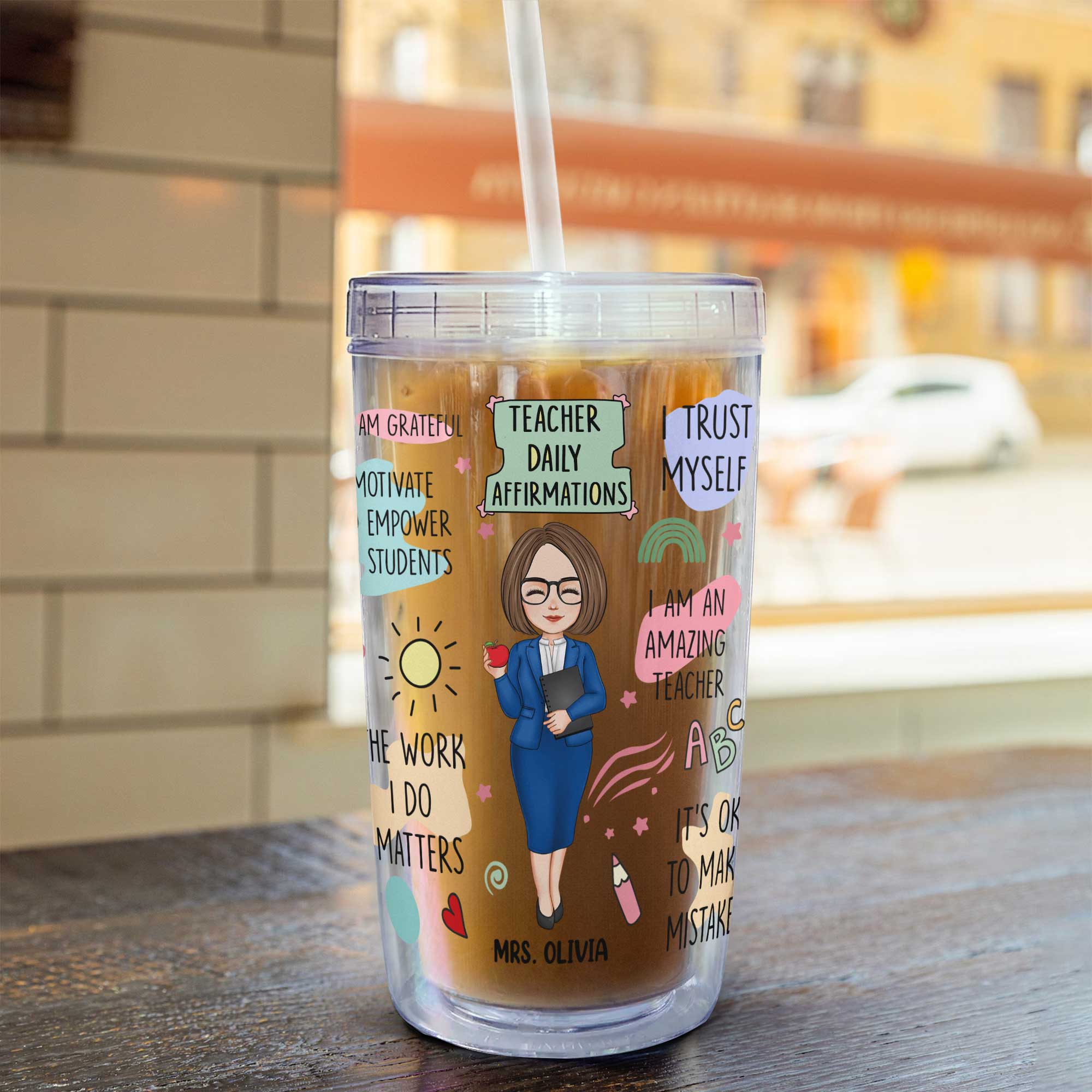 Teacher Daily Affirmation - Personalized Acrylic Tumbler With Straw