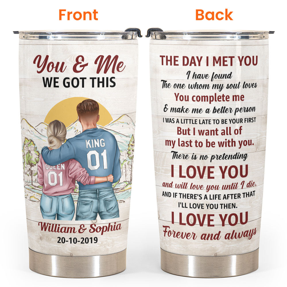 The Day I Met You - Personalized Tumbler Cup - Birthday, Anniversary Gift For Lover, Couples, Spouses, Husband, Wife