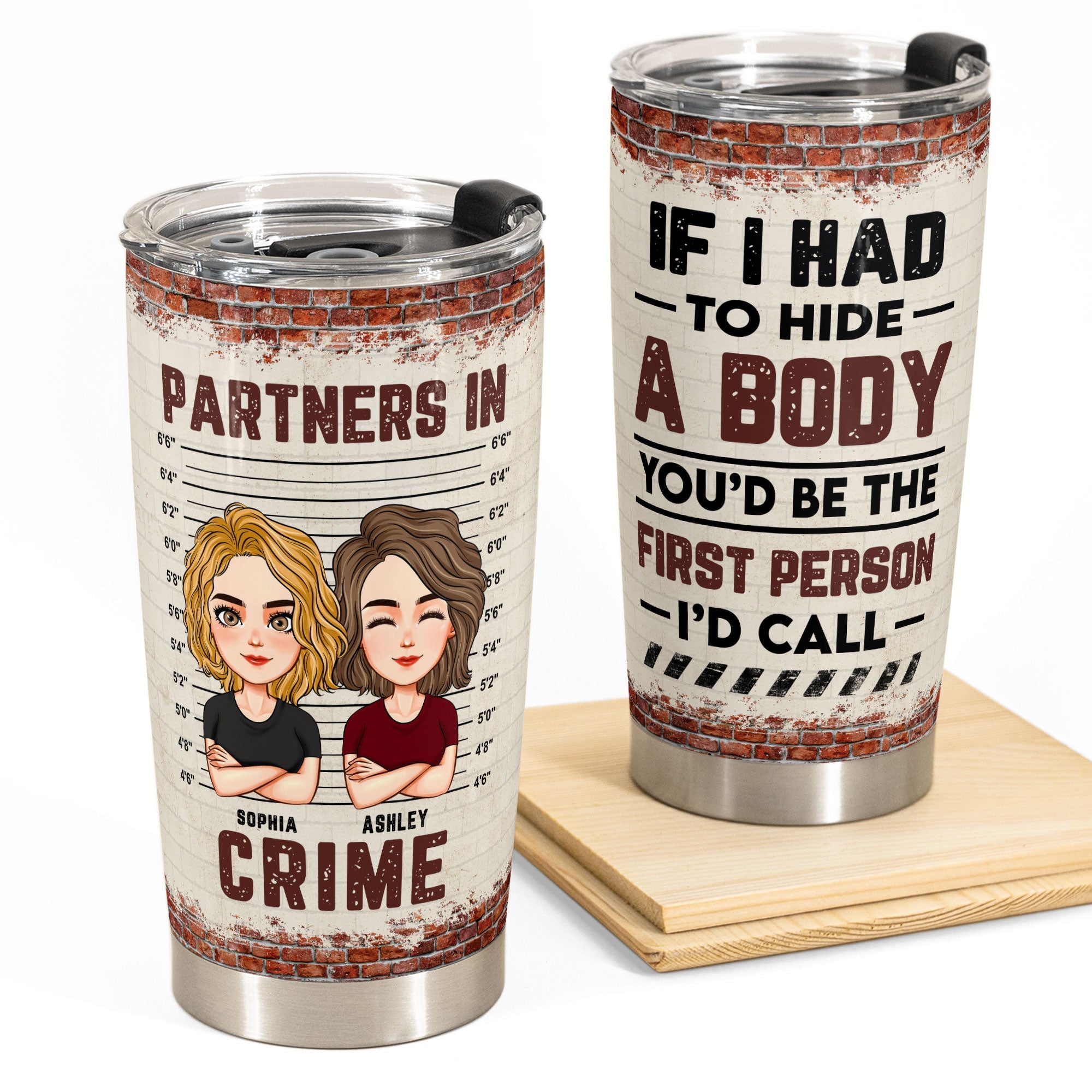 The First Person I'd Call - Personalized Tumbler Cup