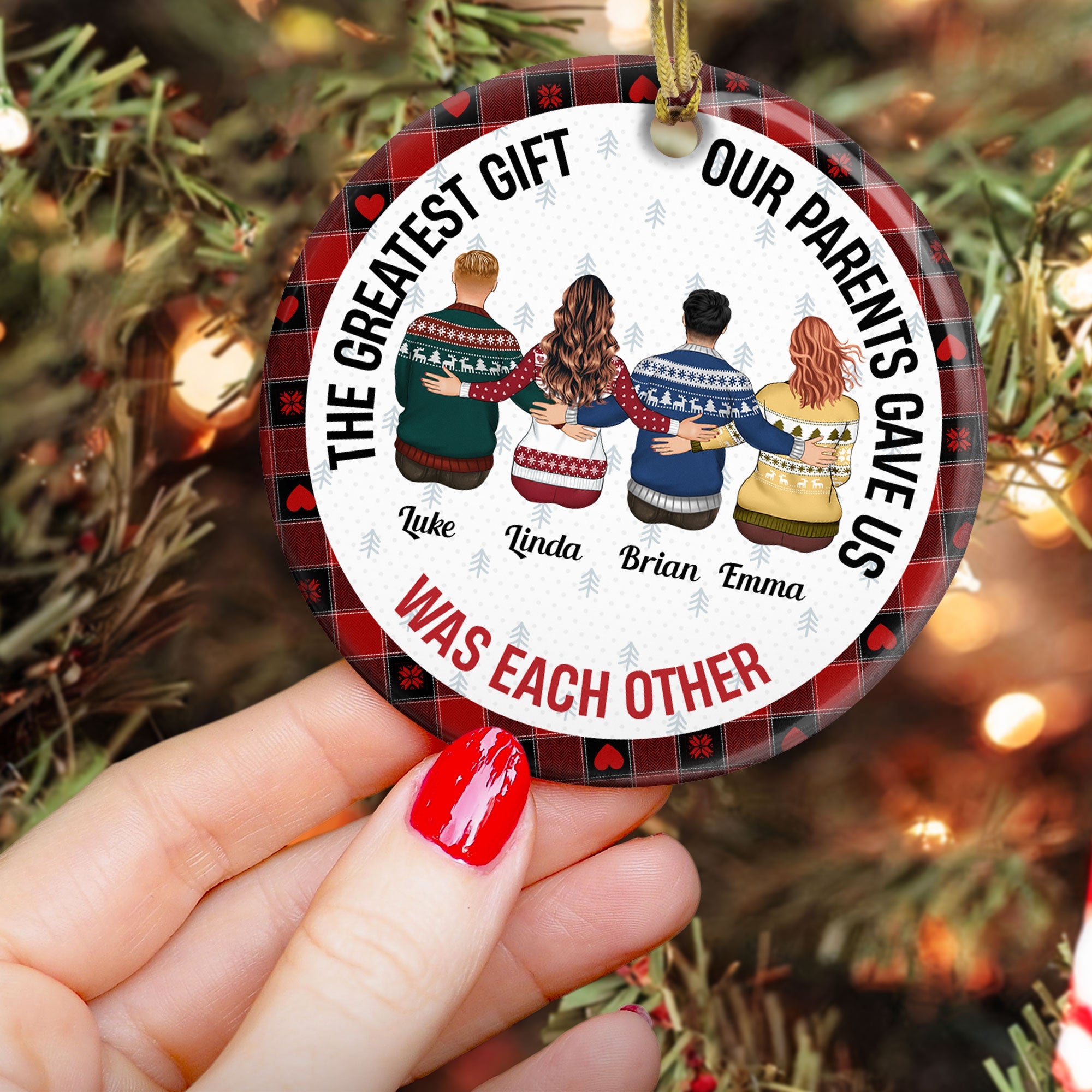  The Greatest Gift Our Parents Gave Us - Personalized Ceramic Ornament