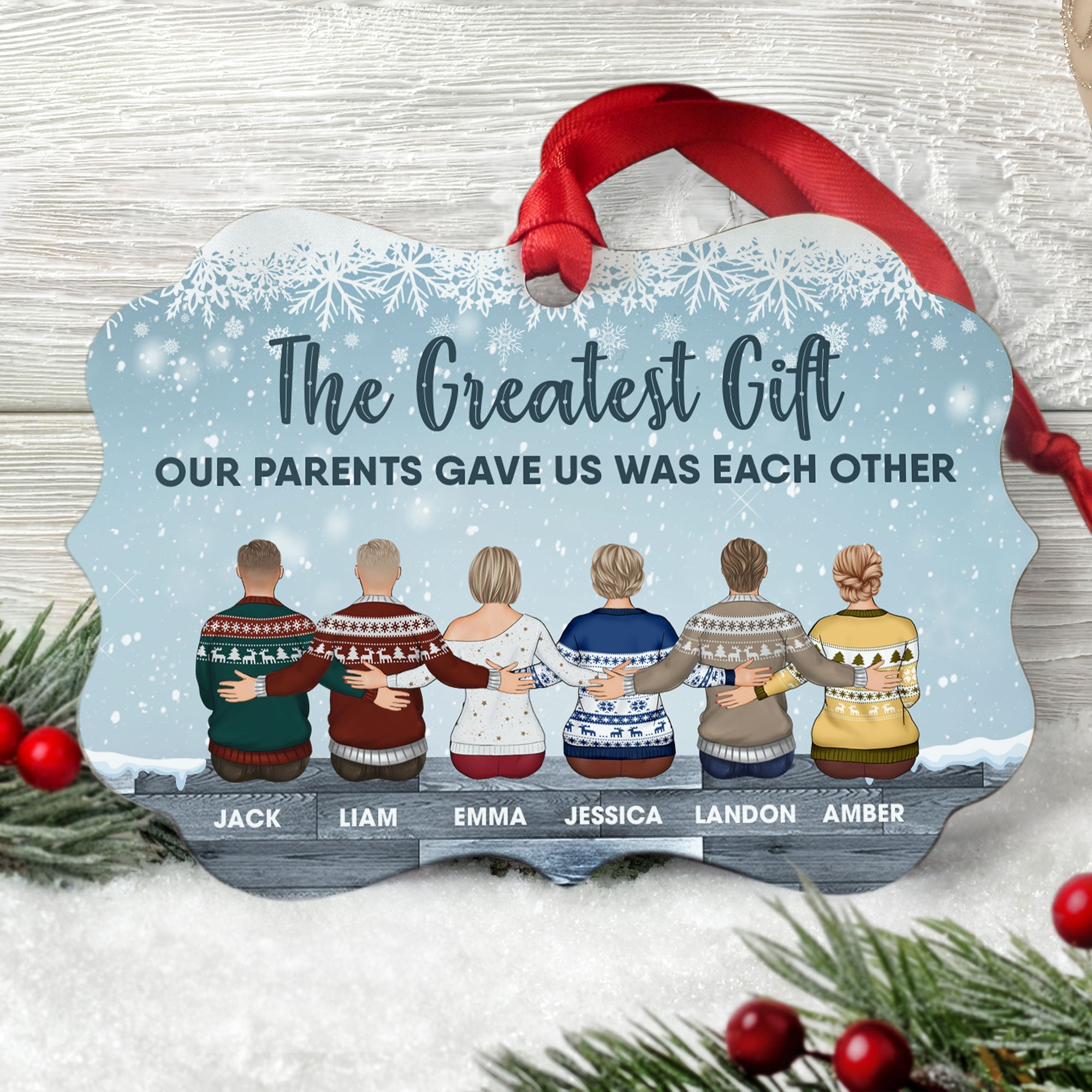 The Greatest Gift Our Parents Gave Us Was Each Other - Personalized Aluminum/Wooden Ornament