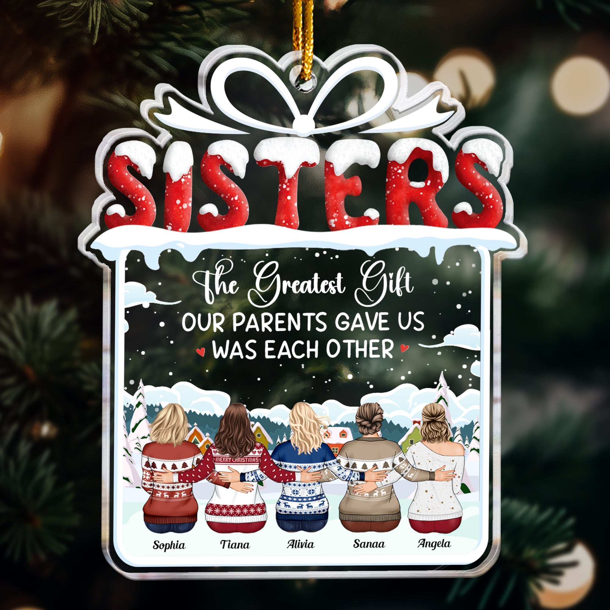 The Greatest Gift Was Each Other - Personalized Acrylic Ornament