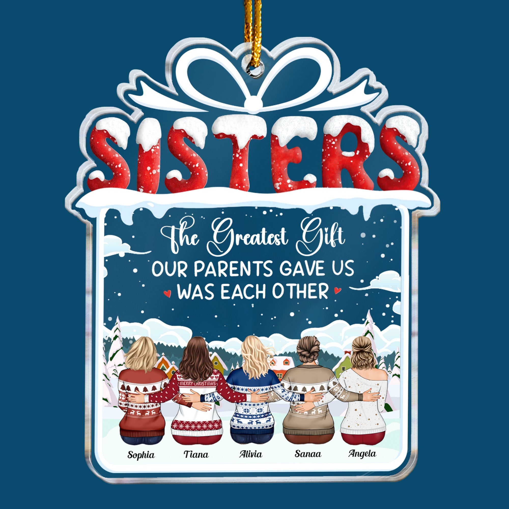 The Greatest Gift Was Each Other - Personalized Acrylic Ornament