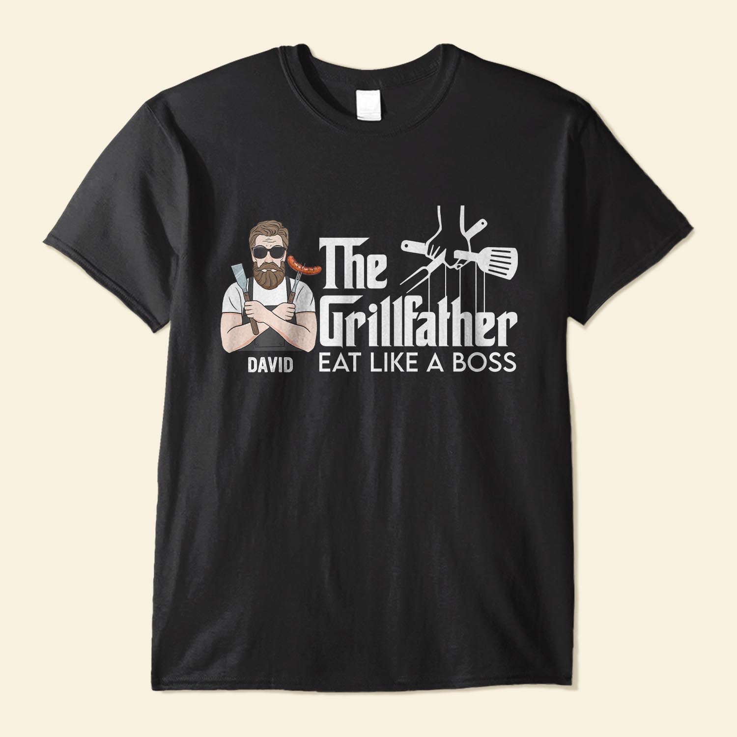 The Grillfather Eat Like A Boss  - Personalized Shirt - Father's Day, Birthday, Funny Gift For Dad, Father, Husband