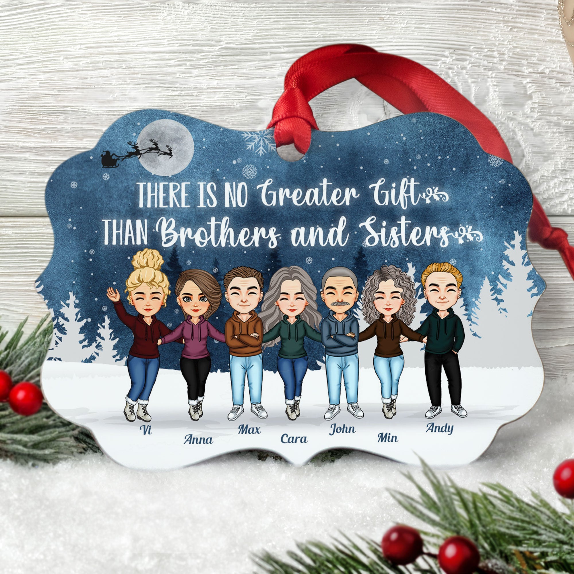 There's No Greater Gift Than Siblings - Personalized Aluminum/Wooden Ornament - Christmas Gift For Siblings, Family Members