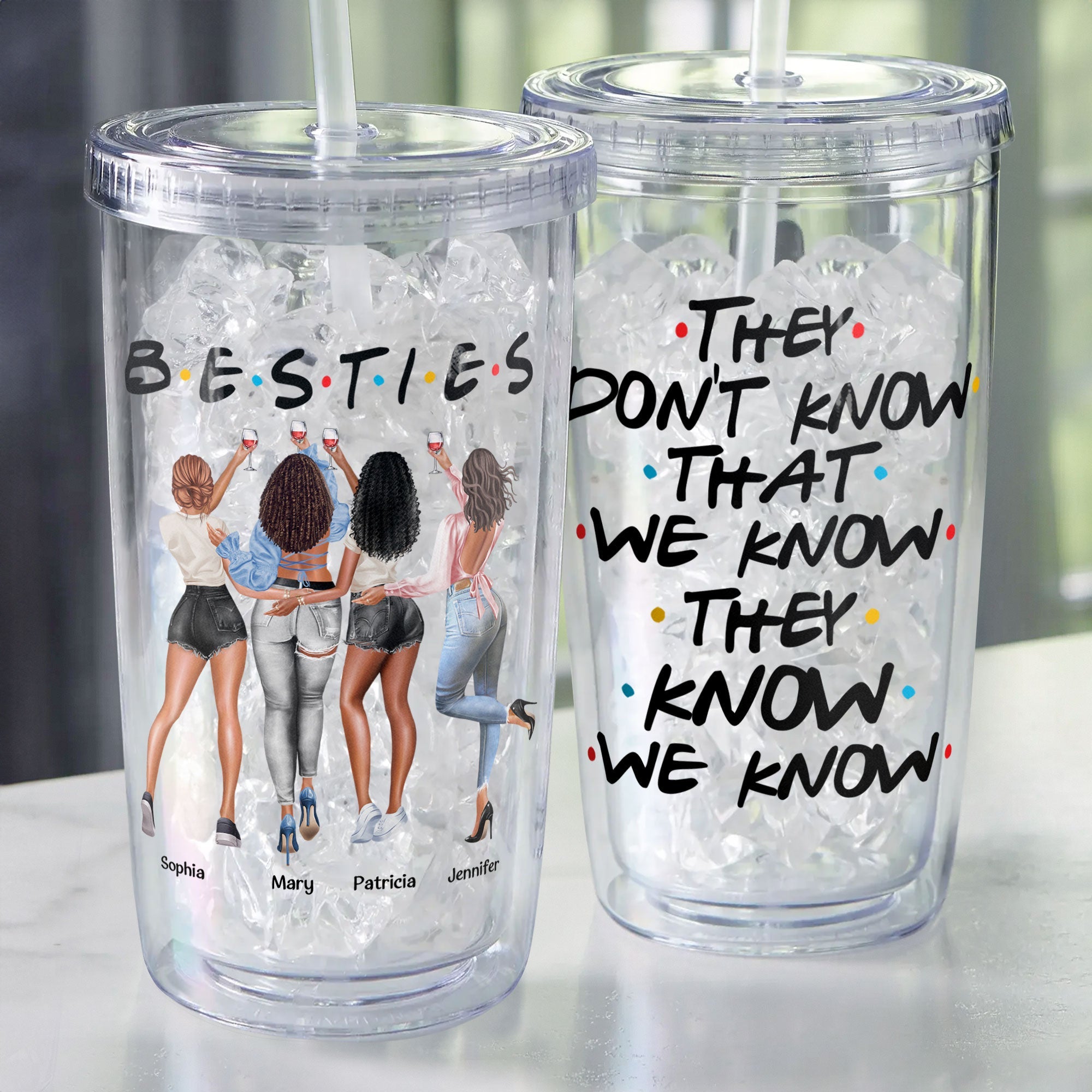 They Don't Know That We Know - Personalized Acrylic Insulated Tumbler With Straw