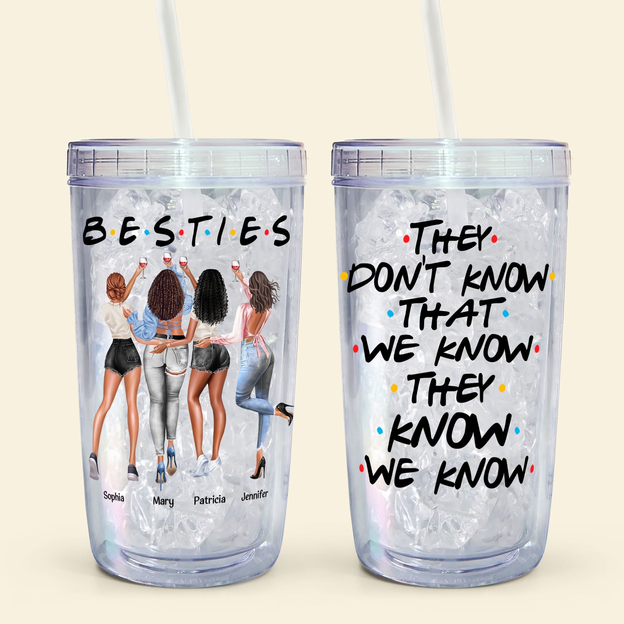 They Don't Know That We Know - Personalized Acrylic Insulated Tumbler With Straw