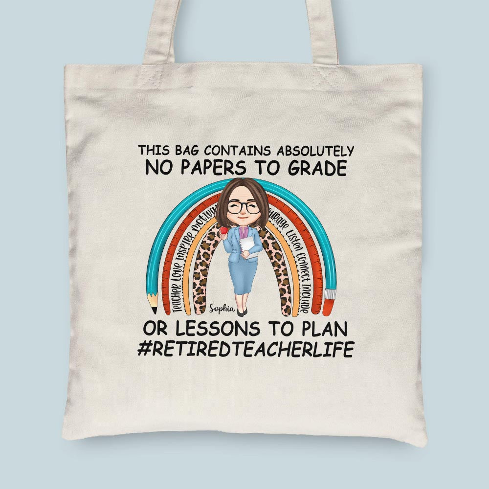 This Bag Contains Absolutely No Papers To Grade  - Personalized Tote Bag  - Birthday, Funny Retirement Gift For Teachers