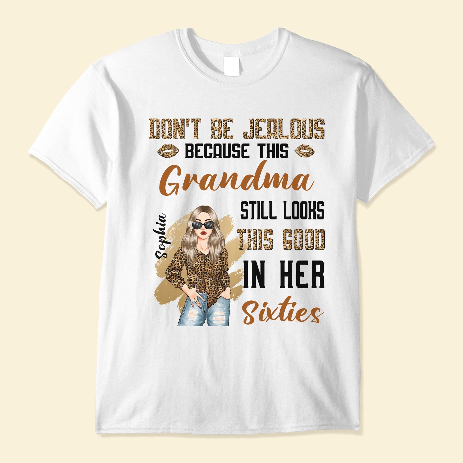 This Grandma Still Looks This Good In Her 50th, 60th, 70th - Personalized Shirt - Birthday, Mother's day Gift For Grandma, Mimi, Nana, Mother, Mom, Woman