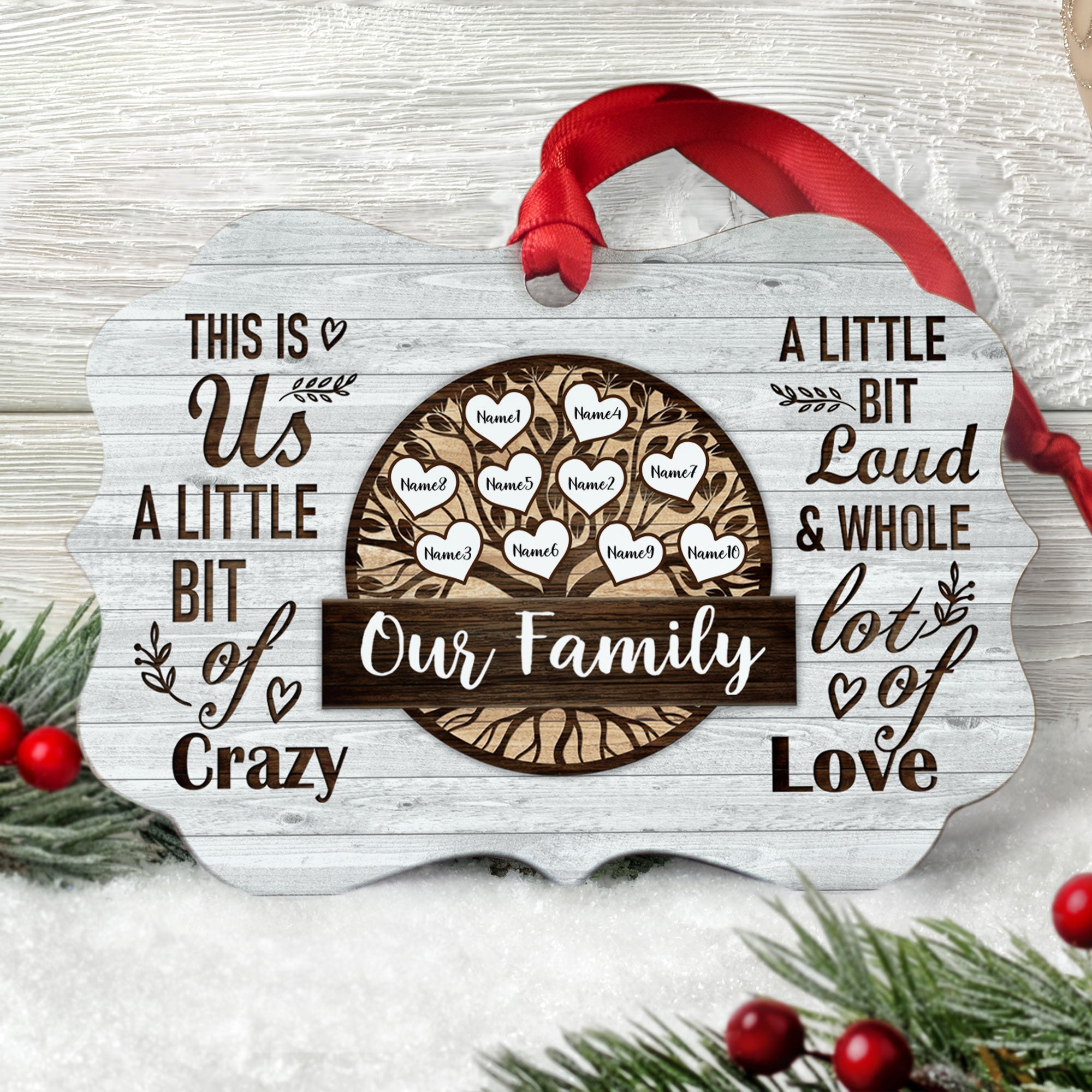 This Is Us A Little Bit Of Crazy - Personalized Aluminum Ornament - Christmas Gift For Family