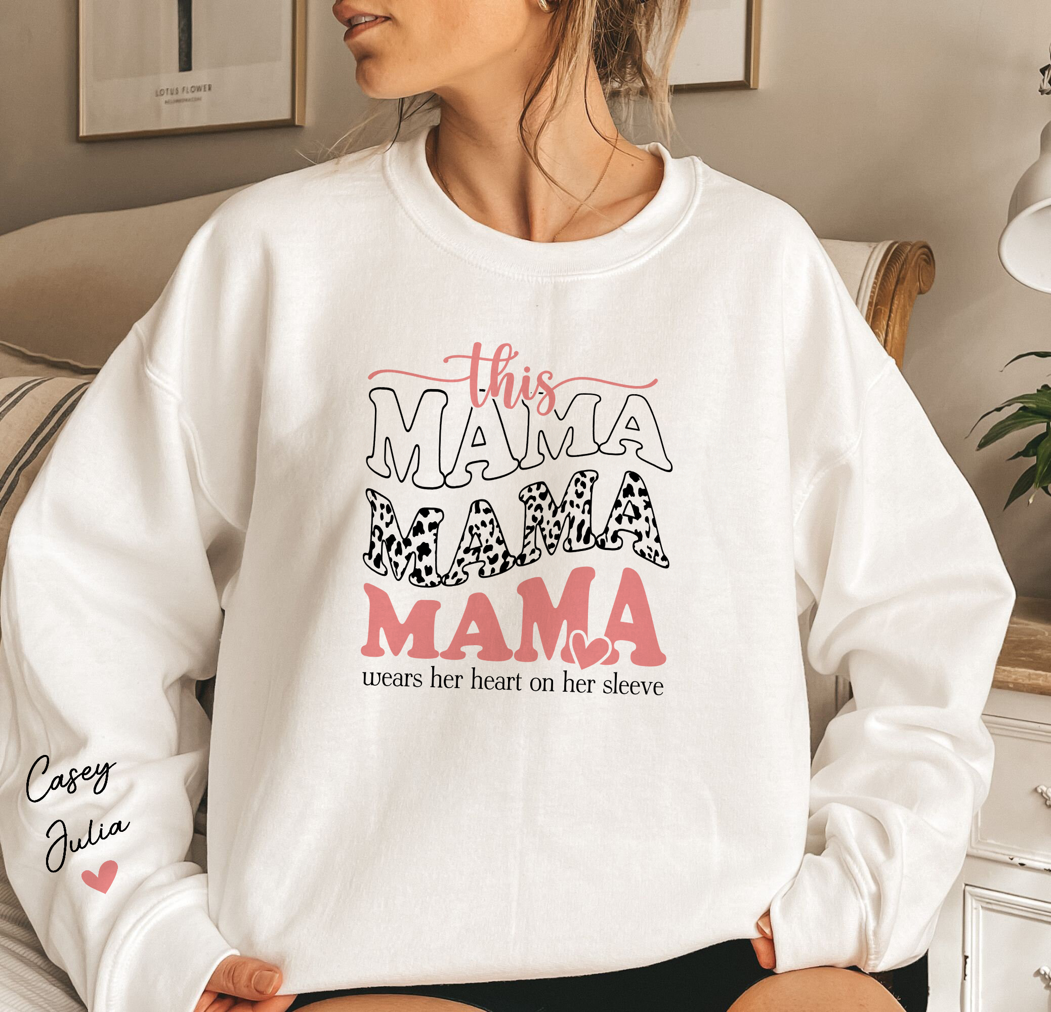 This Mama Wears Her Heart On Her Sleeve - Personalized Sweatshirt