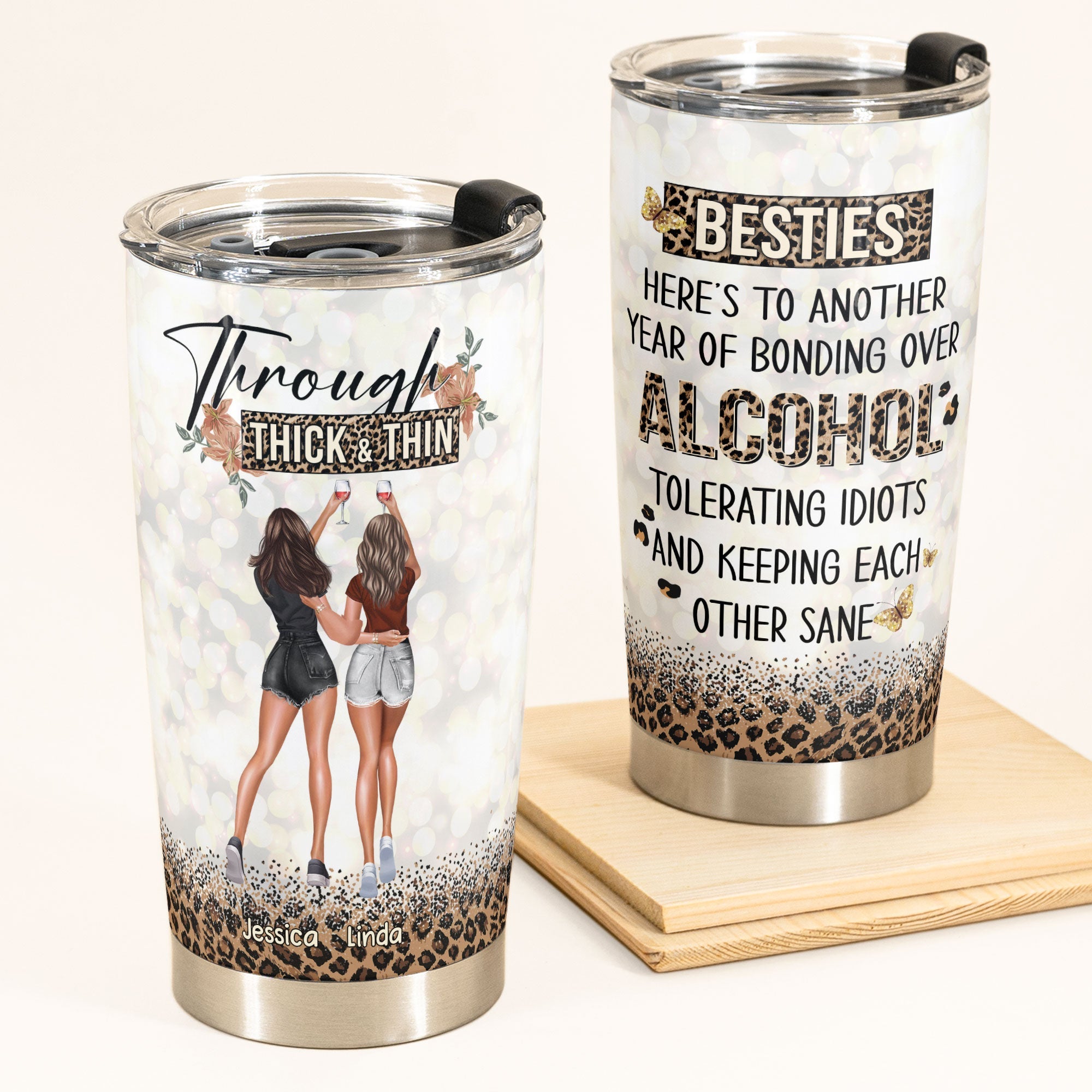 Through Thick & Thin - Personalized Tumbler Cup