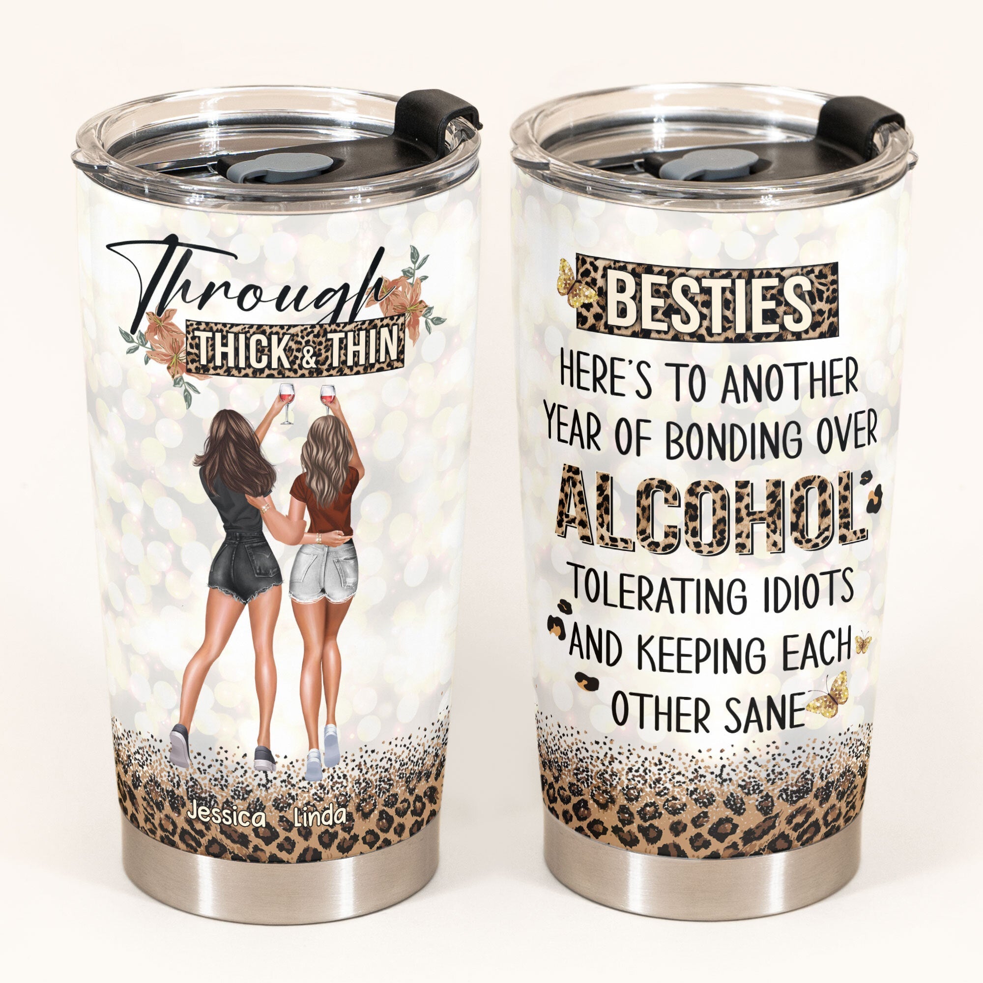 Through Thick & Thin - Personalized Tumbler Cup