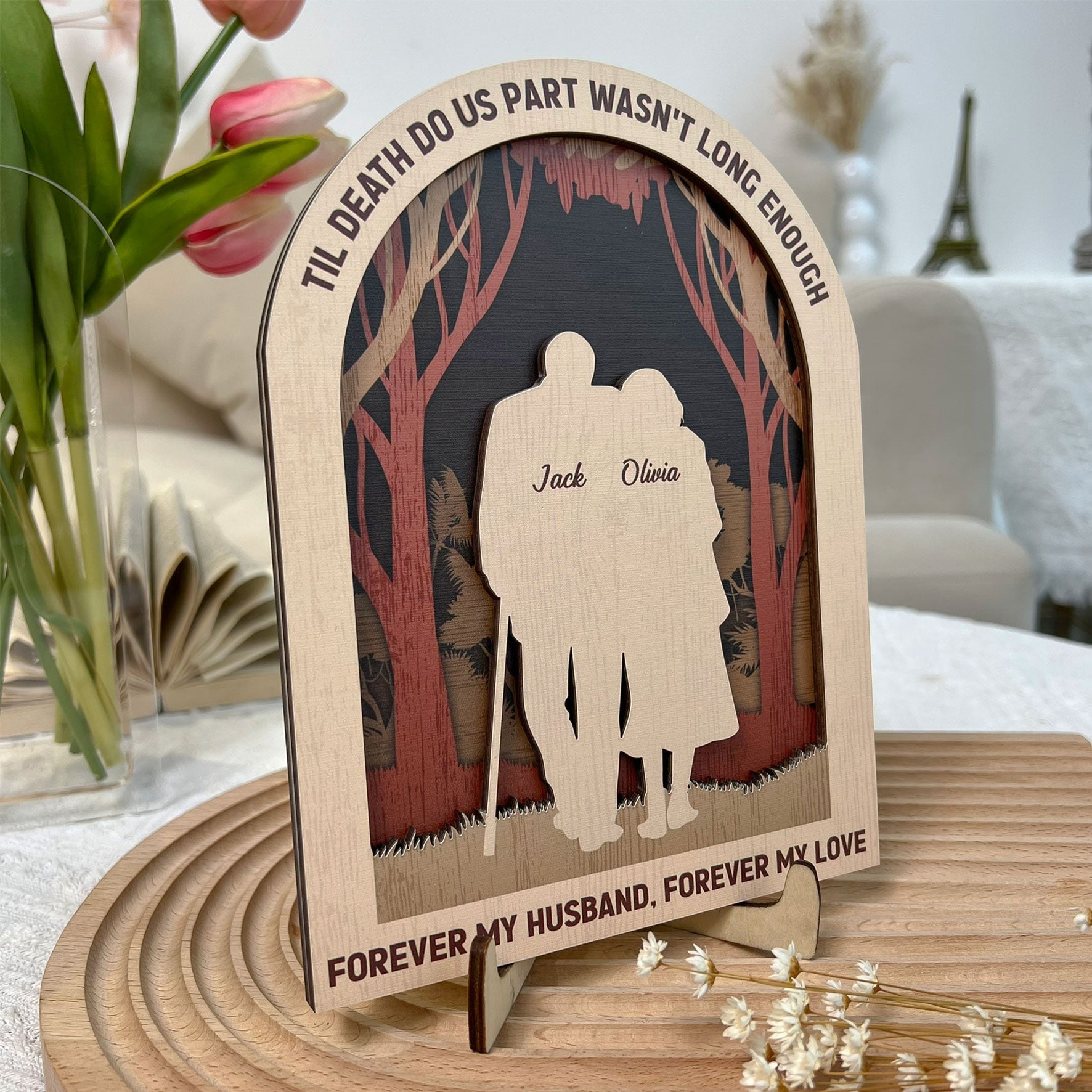 Til Death Do Us Part Wasn't Long Enough - Personalized Wooden Plaque