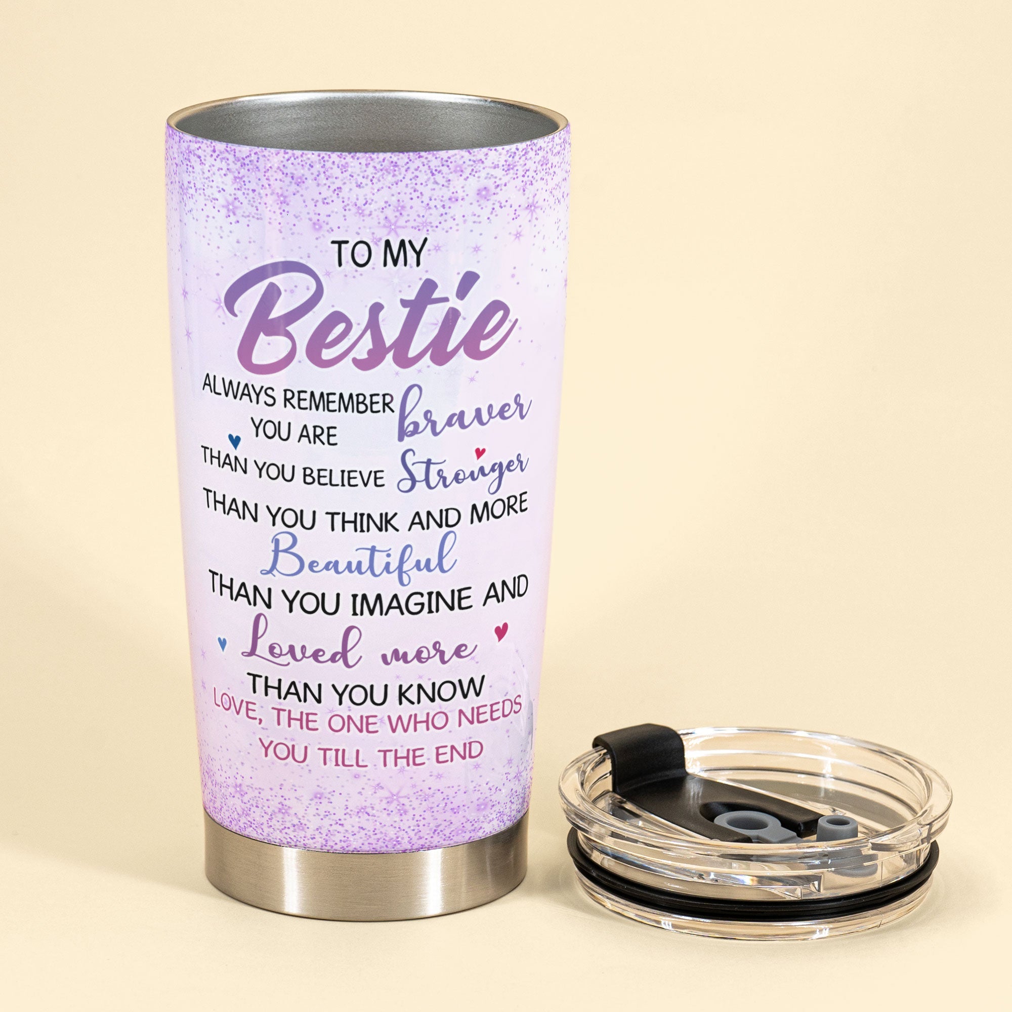 To My Bestie Always Remember - Personalized Tumbler Cup - Gift For Best Friend