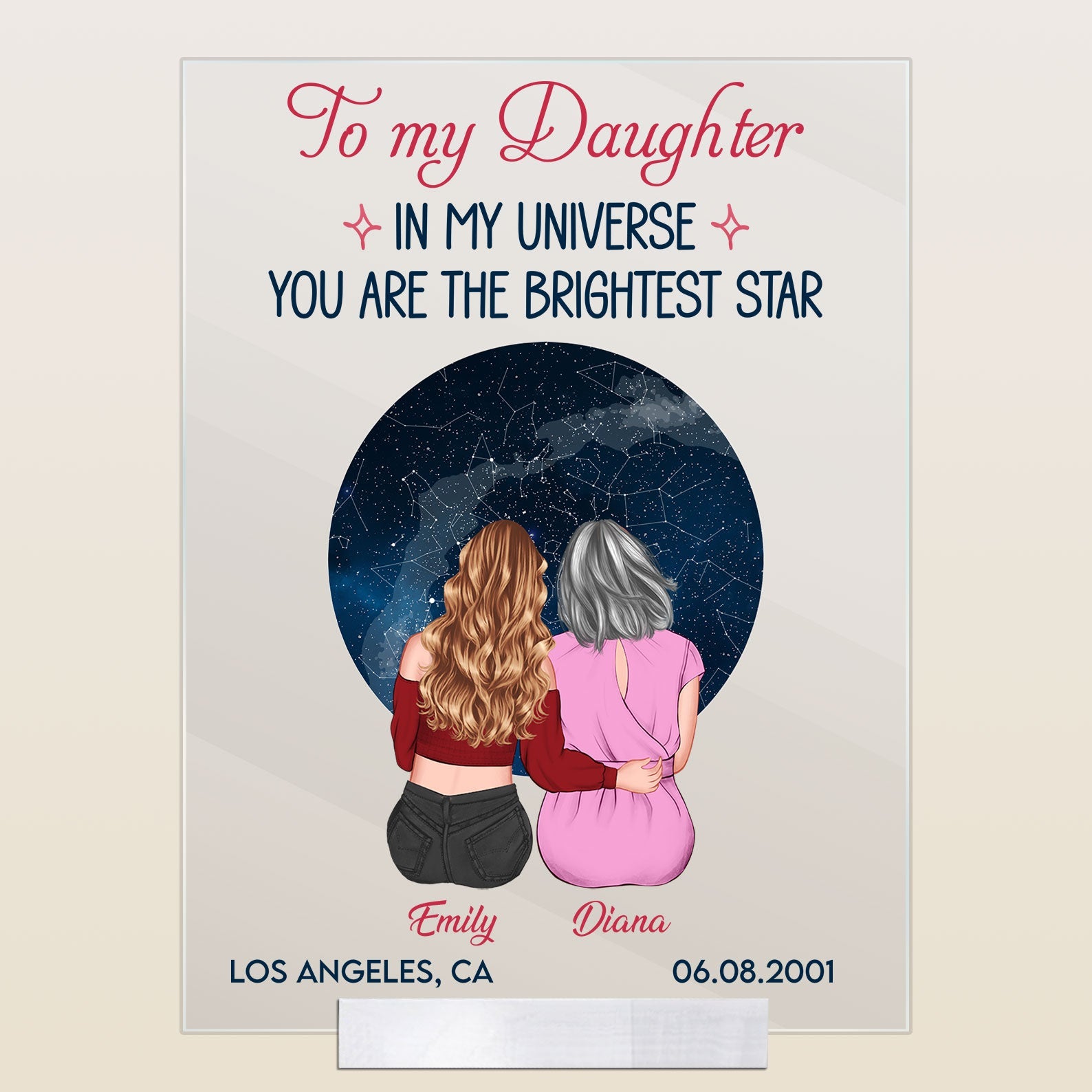 To My Daughter In My Universe You Are The Brightest Star - Personalized Acrylic Plaque