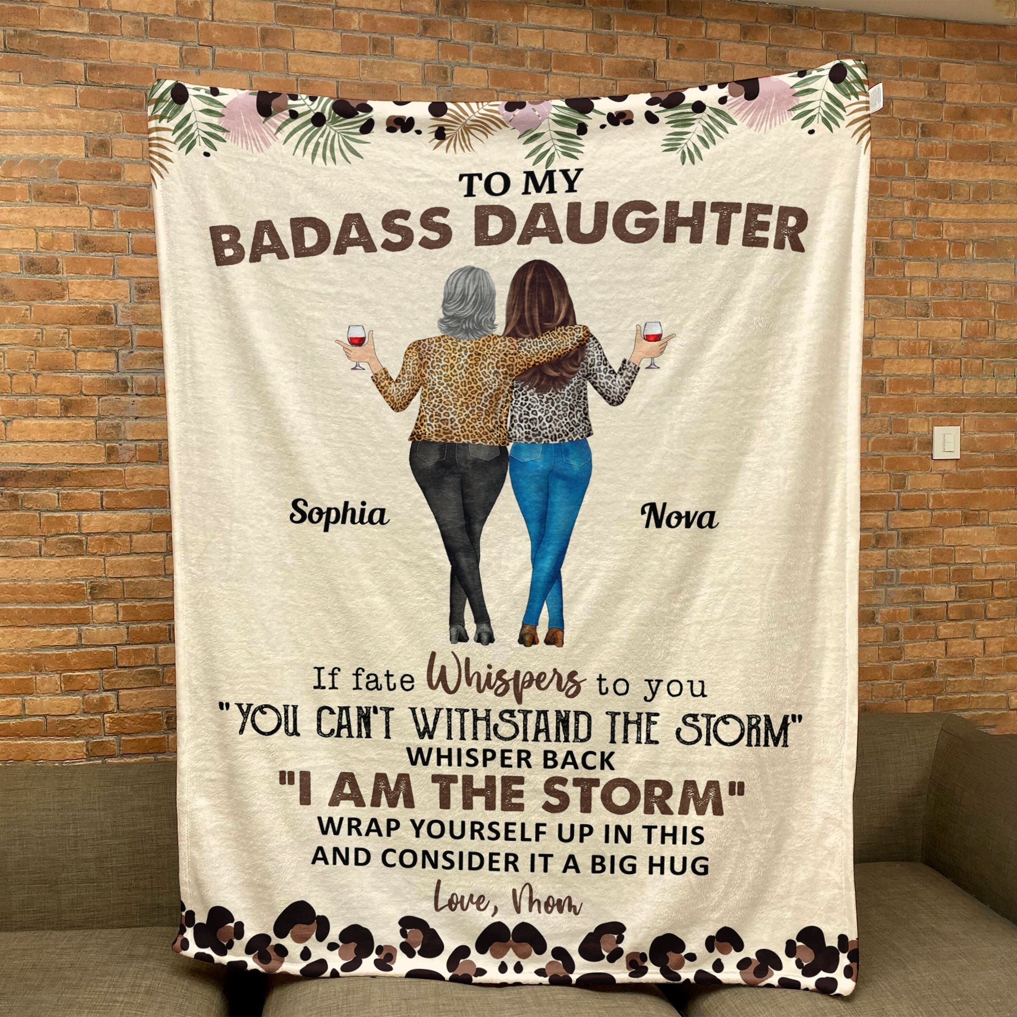 To My Daughter Whisper Back I Am The Storm - Personalized Daughter Blanket