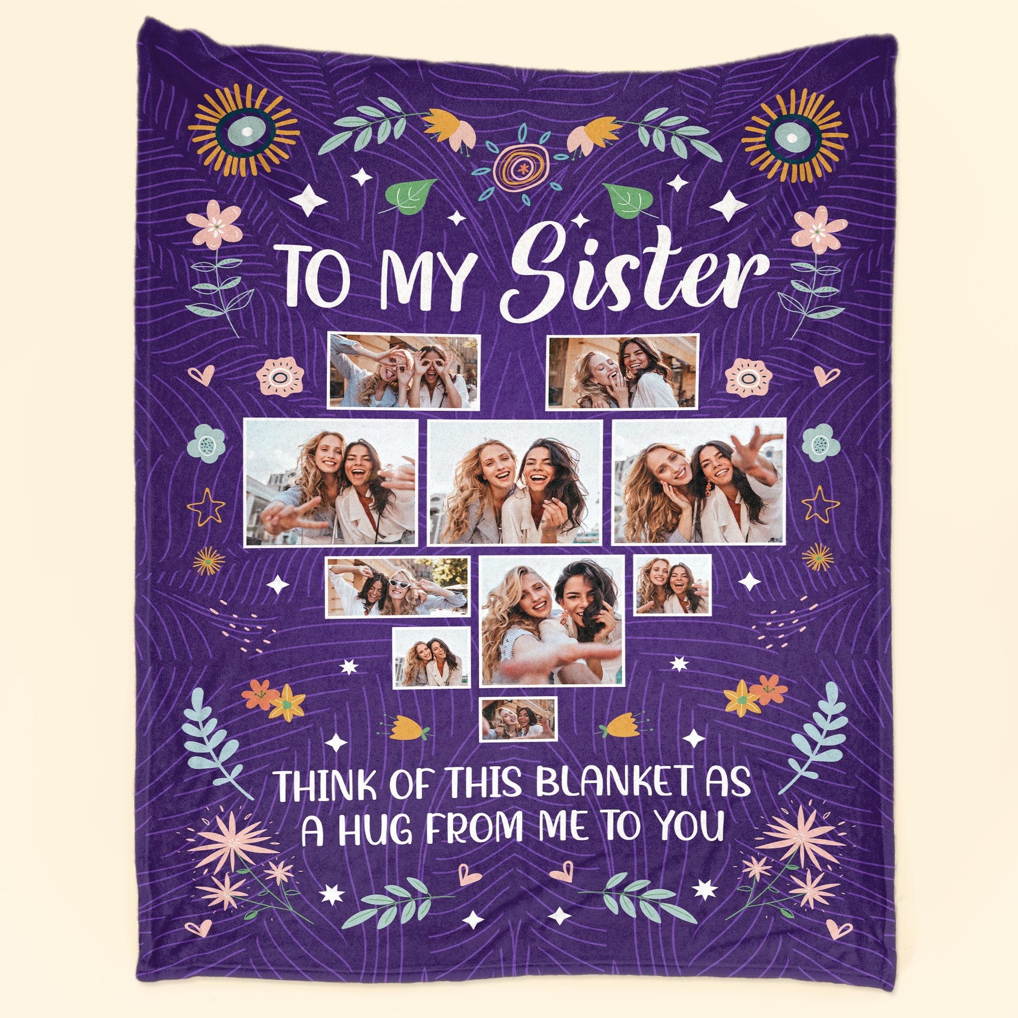 To My Sister Think Of This Blanket As A Hug From Me - Personlized Photo Blanket