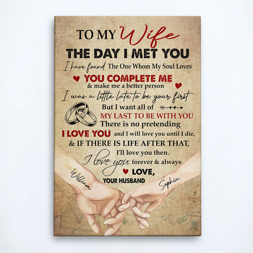 To My Wife The Day I Met You - Personalized Wrapped Canvas