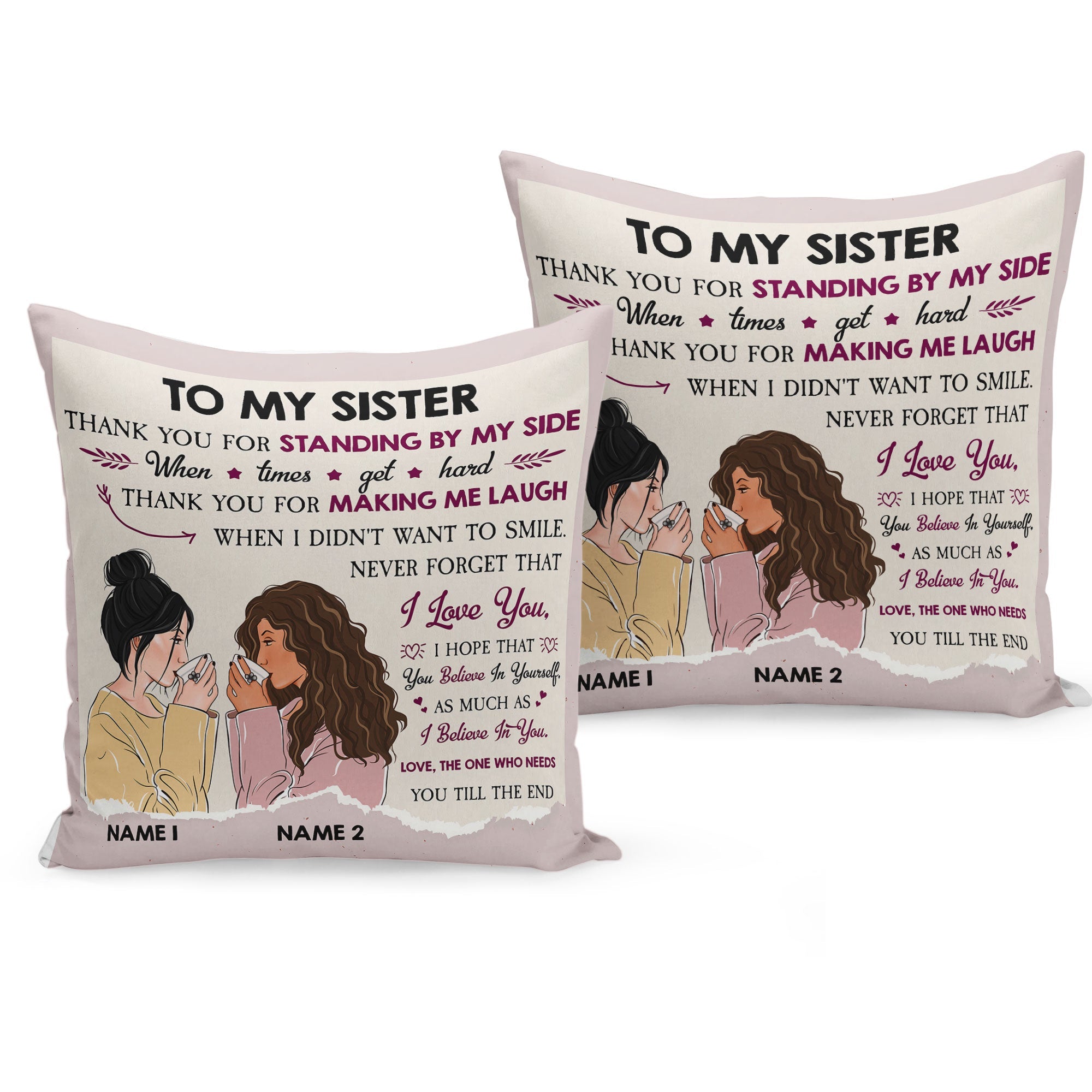 Sisters - Never Forget That I Love You, Sisters Custom Pillow, Gift For Sisters, Best Friends, Sibling Pillow, Family-Macorner