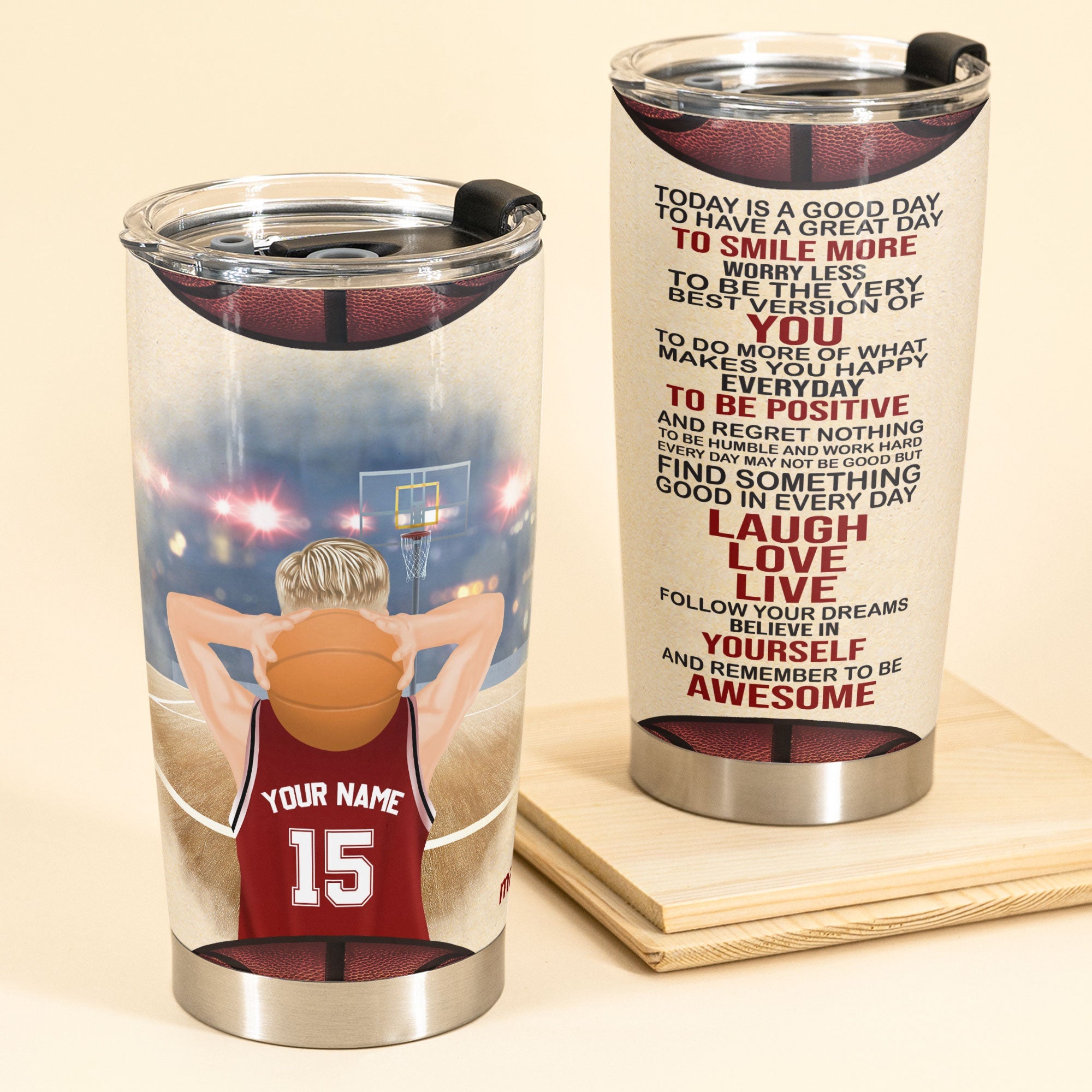 Today Is A Good Day - Personalized Tumbler Cup - Birthday Gift For Basketball Lovers