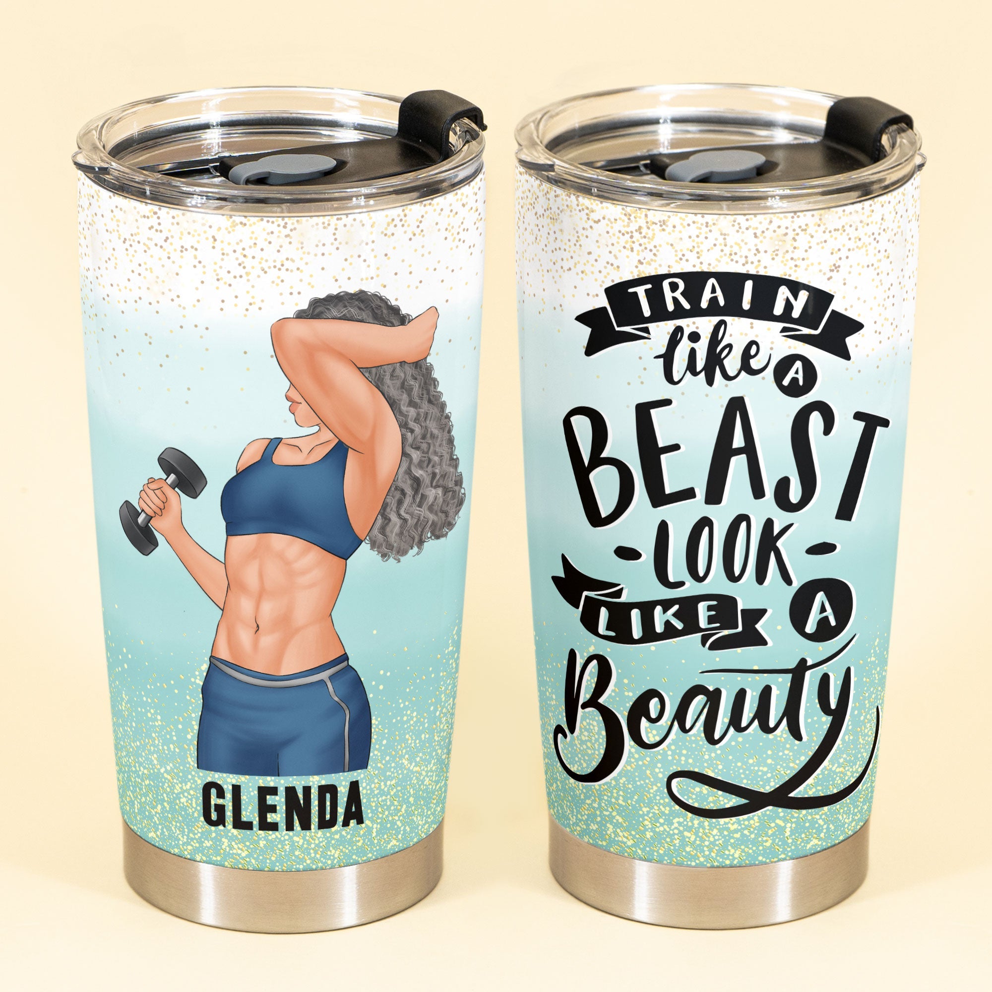 Train Like A Beast, Look Like A Beauty - Personalized Tumbler Cup - Gift For Fitness Lovers, Gymers