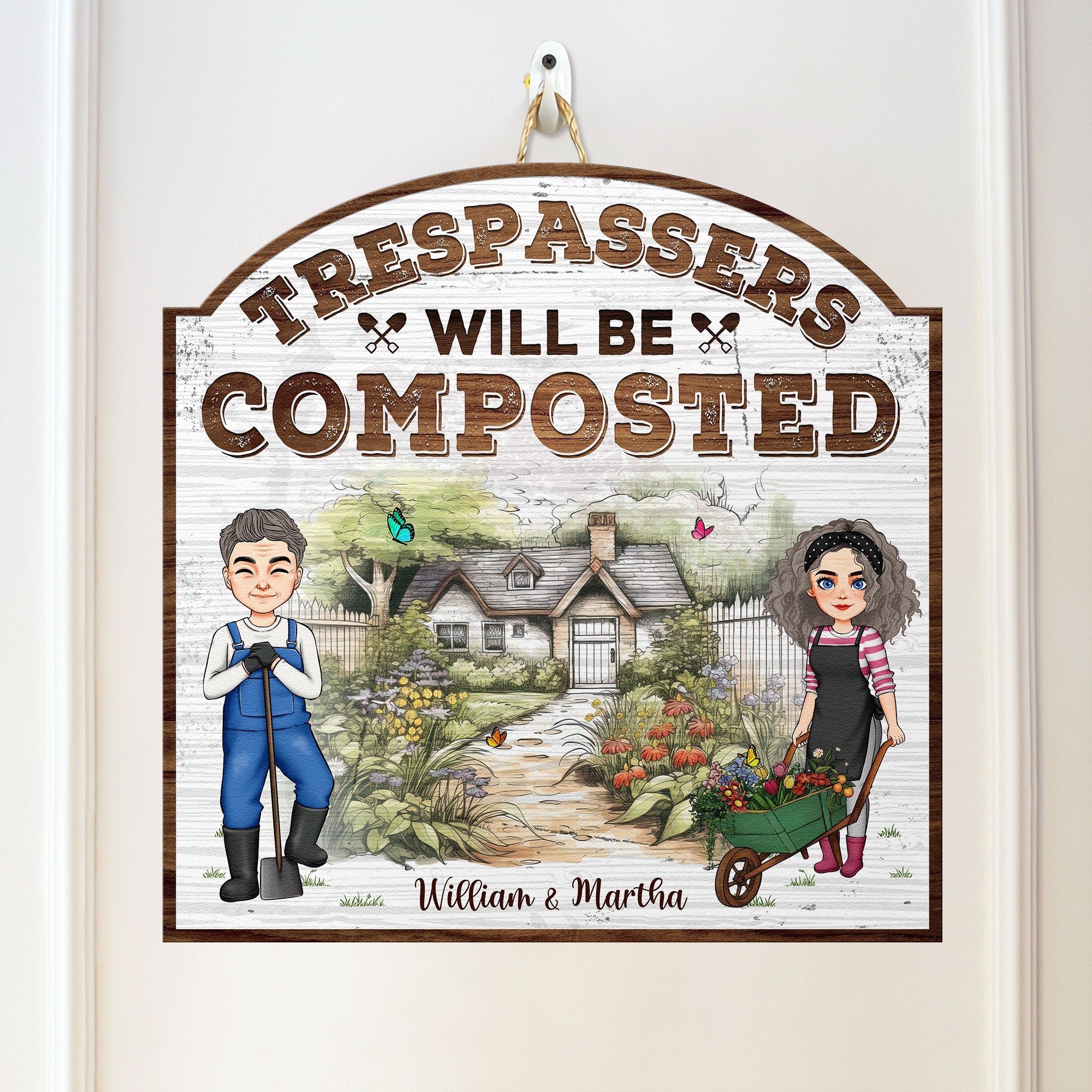 Trespassers Will Be Composted - Personalized Custom Shaped Wood Sign