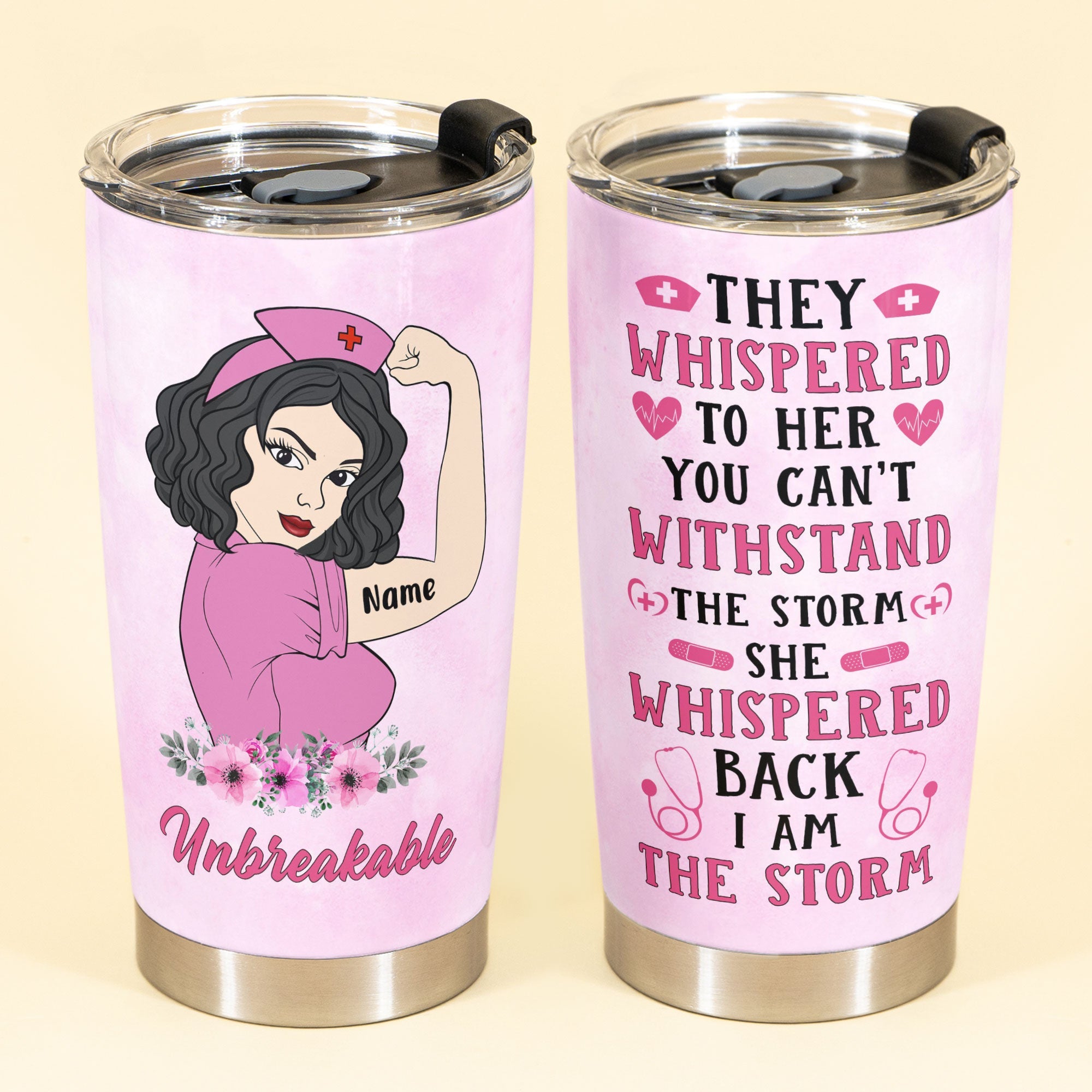 Unbreakable Nurses - Personalized Tumbler Cup -  Gift For Nurse - Nurse