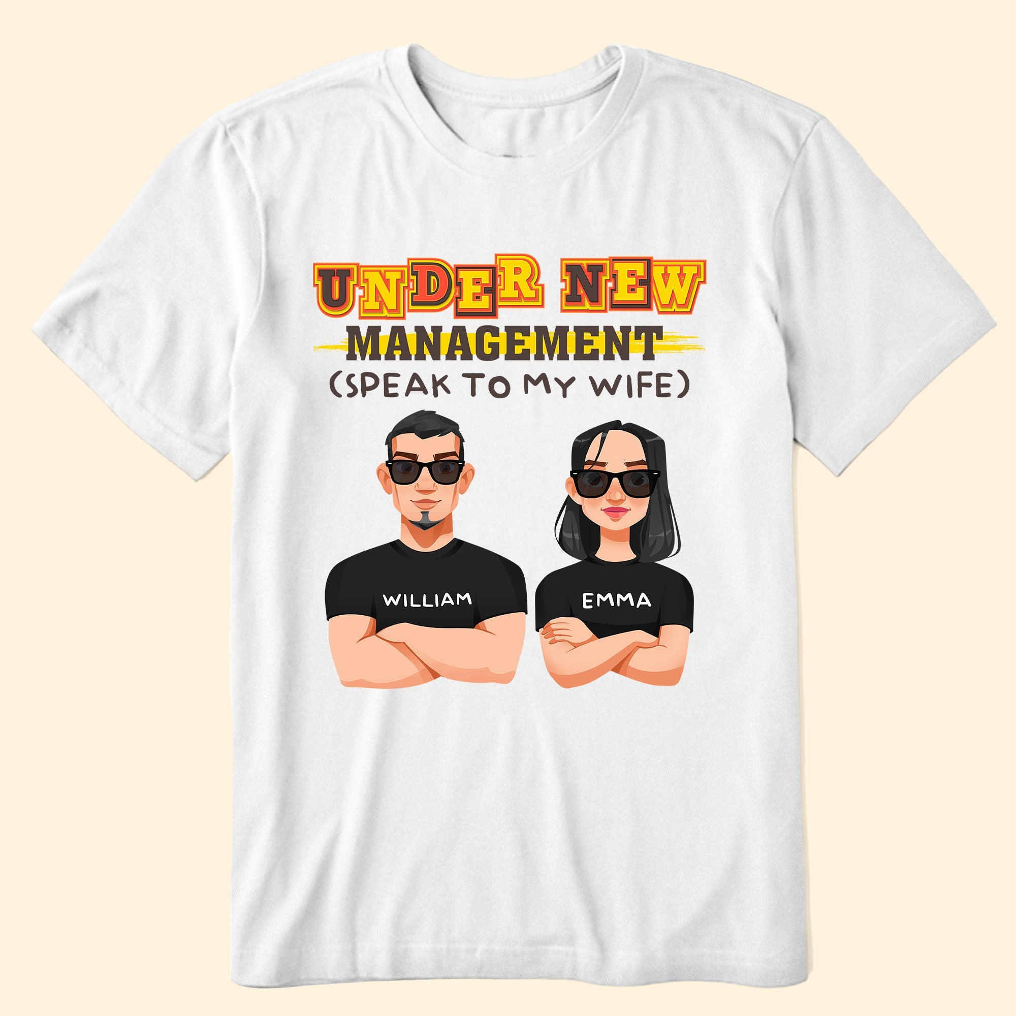 Under New Management - Personalized Shirt