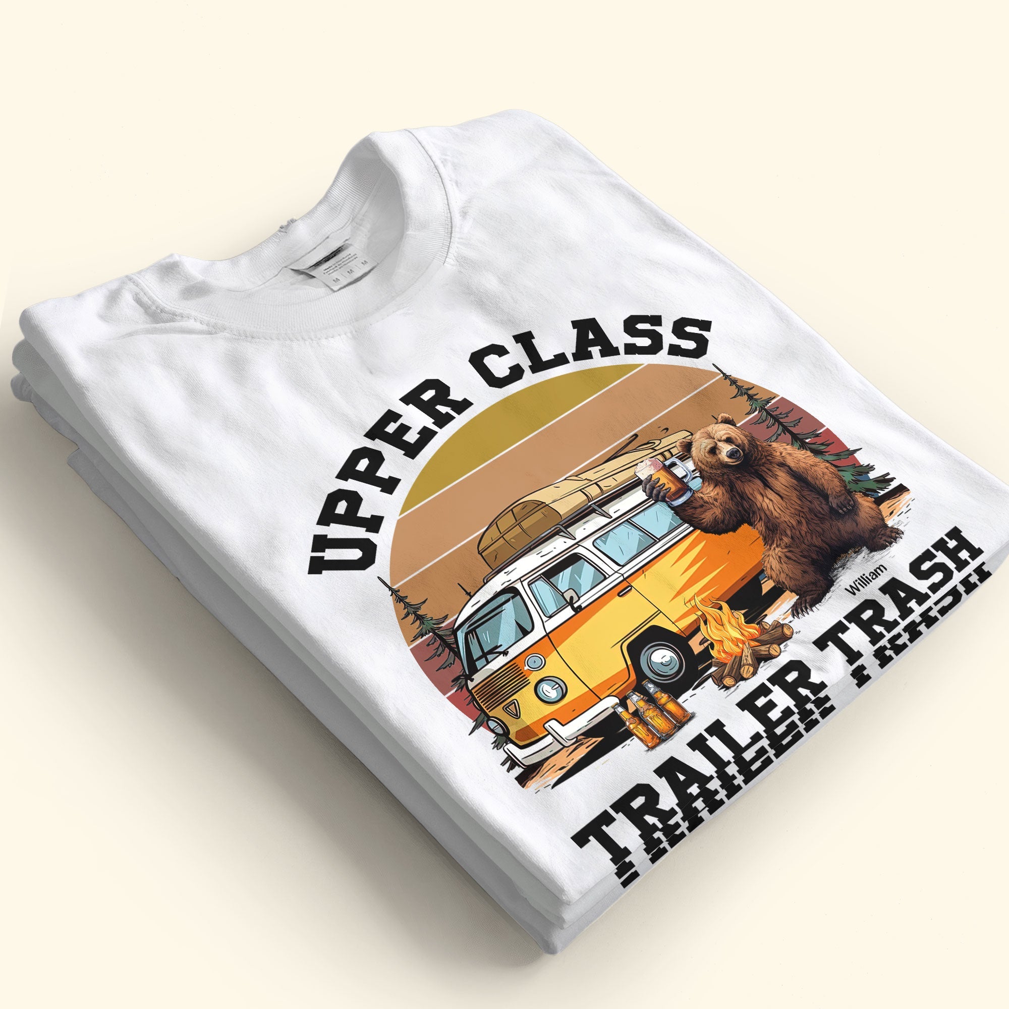 Upper Class Trailer Trash - Personalized Shirt