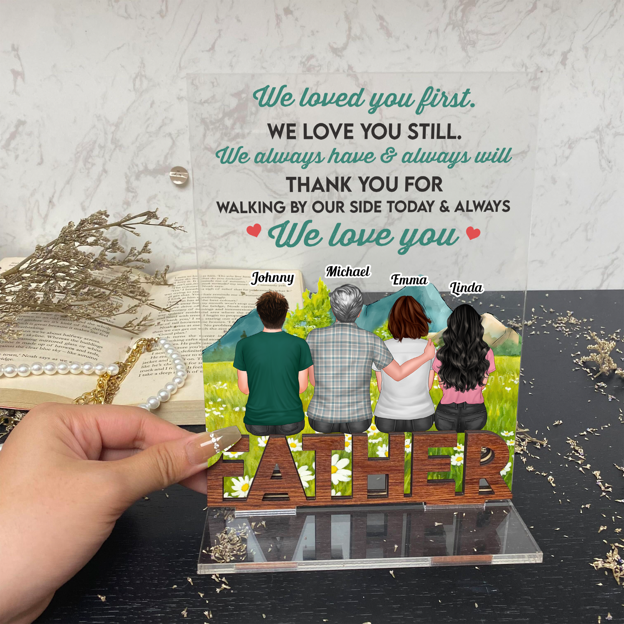 We Always Have & Always Will Love You - Personalized Acrylic Plaque With Wooden Stand - Father's Day, Birthday Gift For Father, Dad, Dada, Daddy - From Wife, Daughters, Sons