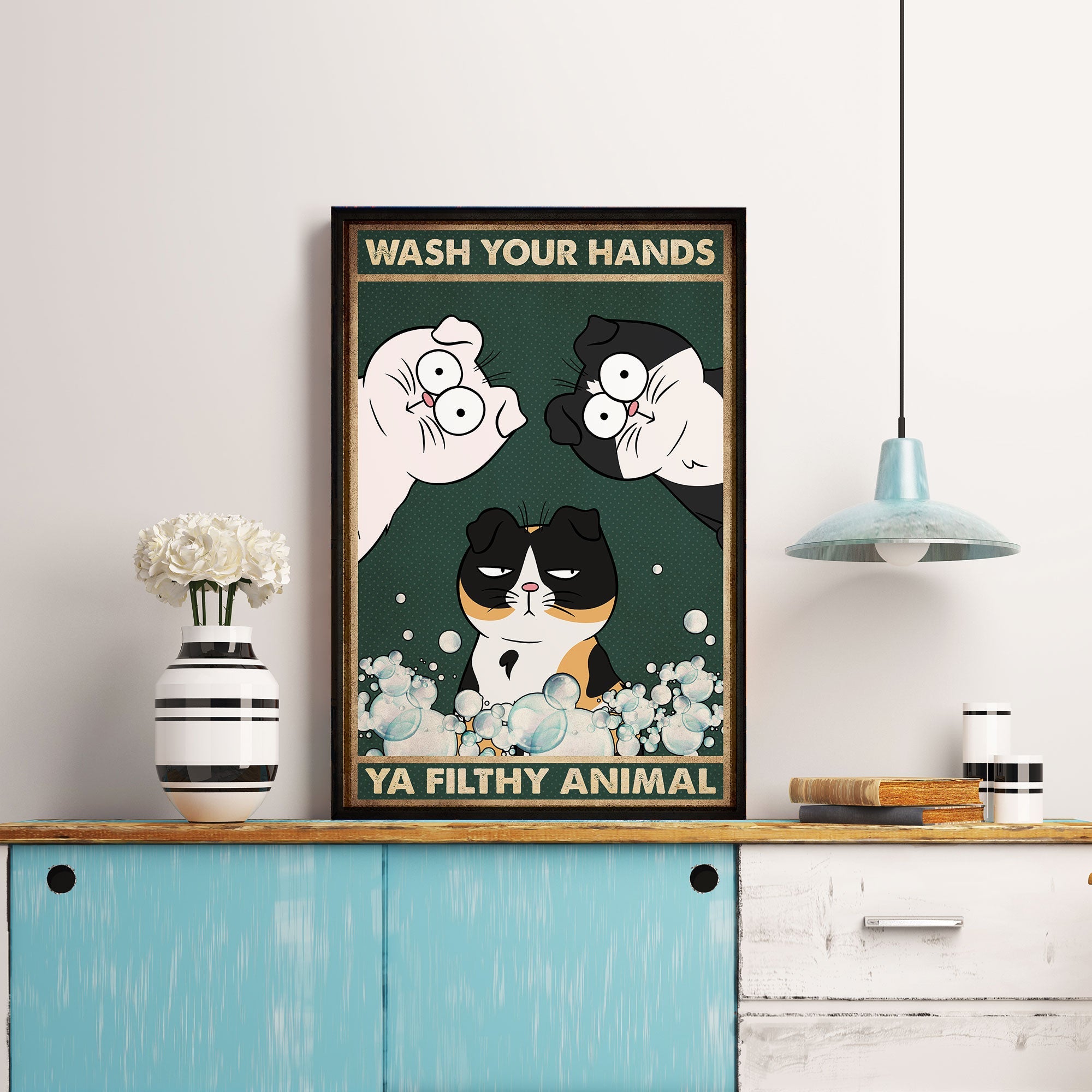 Wash Your Hands Ya Filthy Animal - Personalized Poster