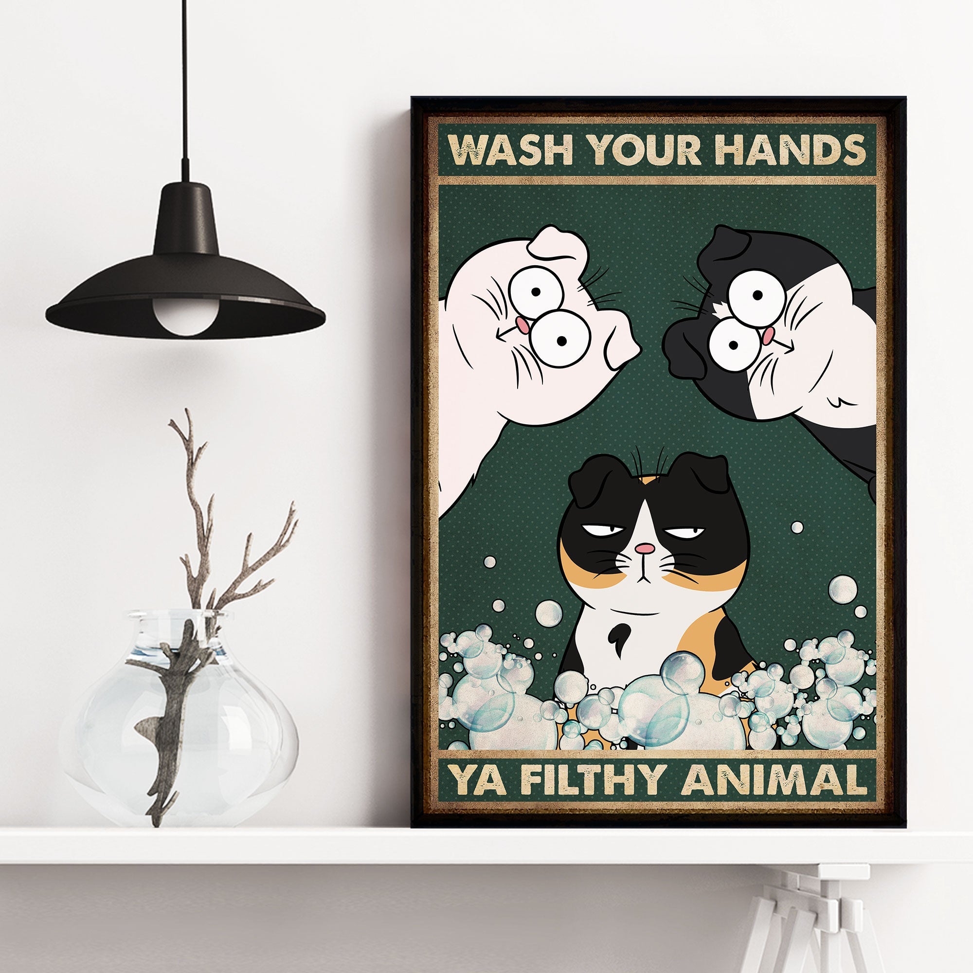 Wash Your Hands Ya Filthy Animal - Personalized Poster