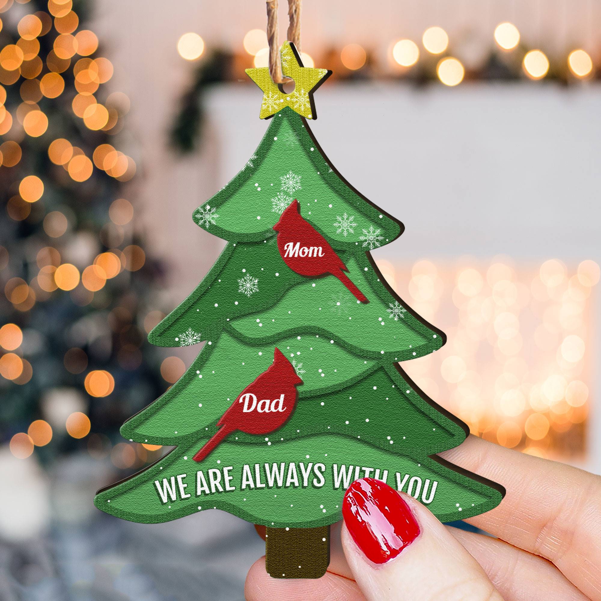 We Are Always With You - Personalized Wooden Ornament