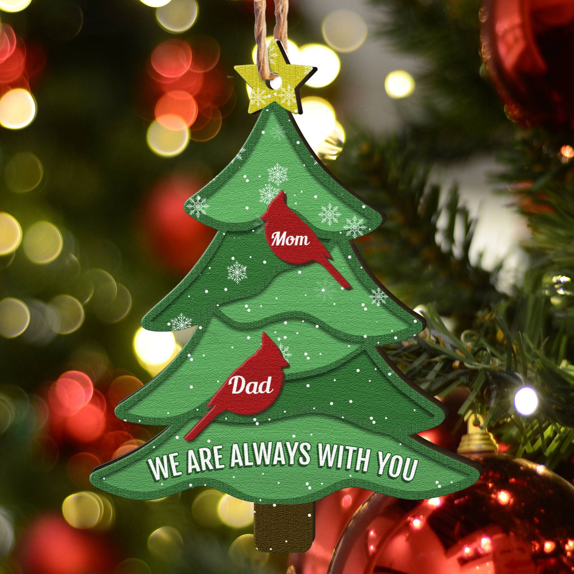 We Are Always With You - Personalized Wooden Ornament