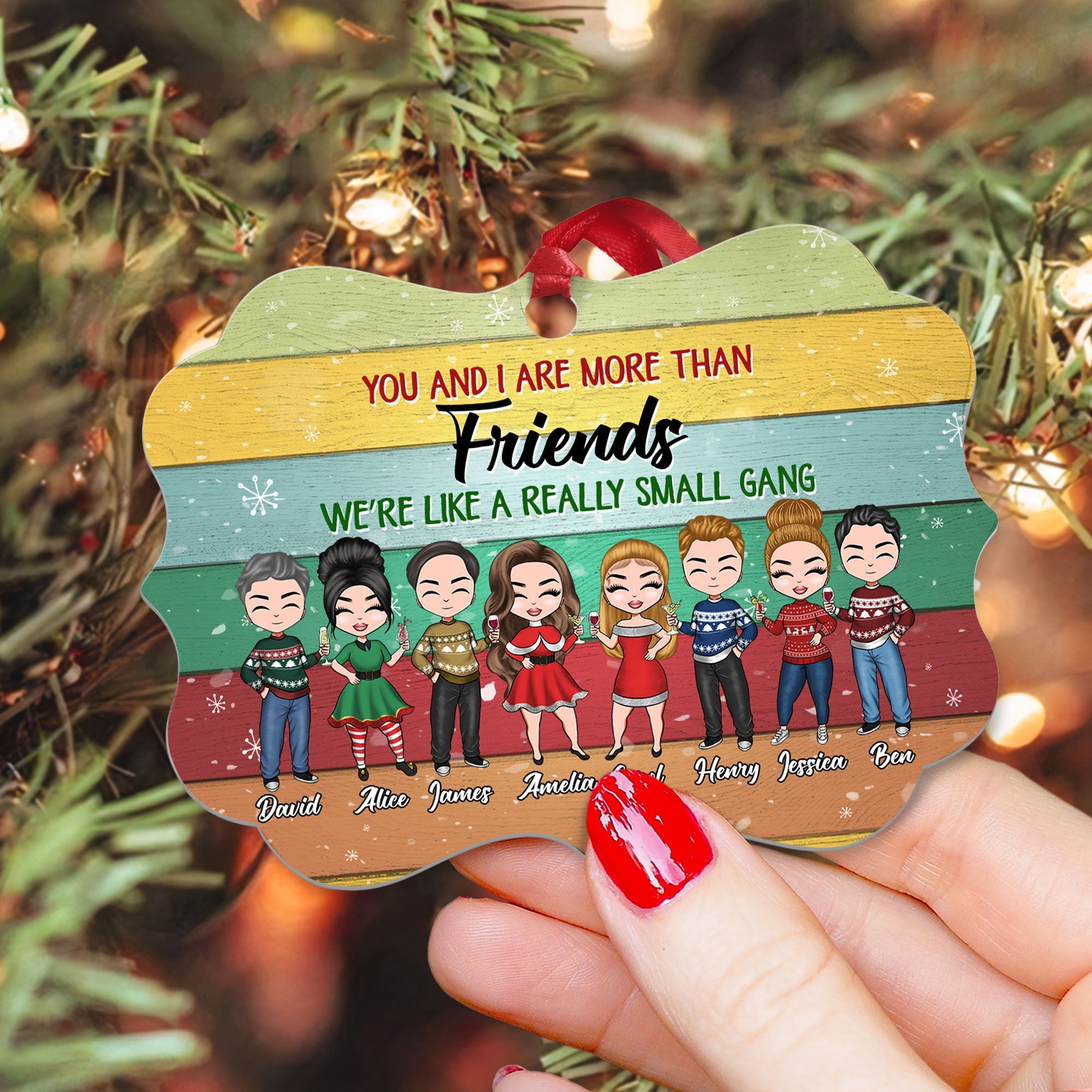 We're Like A Really Small Gang - Personalized Aluminum Ornament - Christmas Gift For Friends